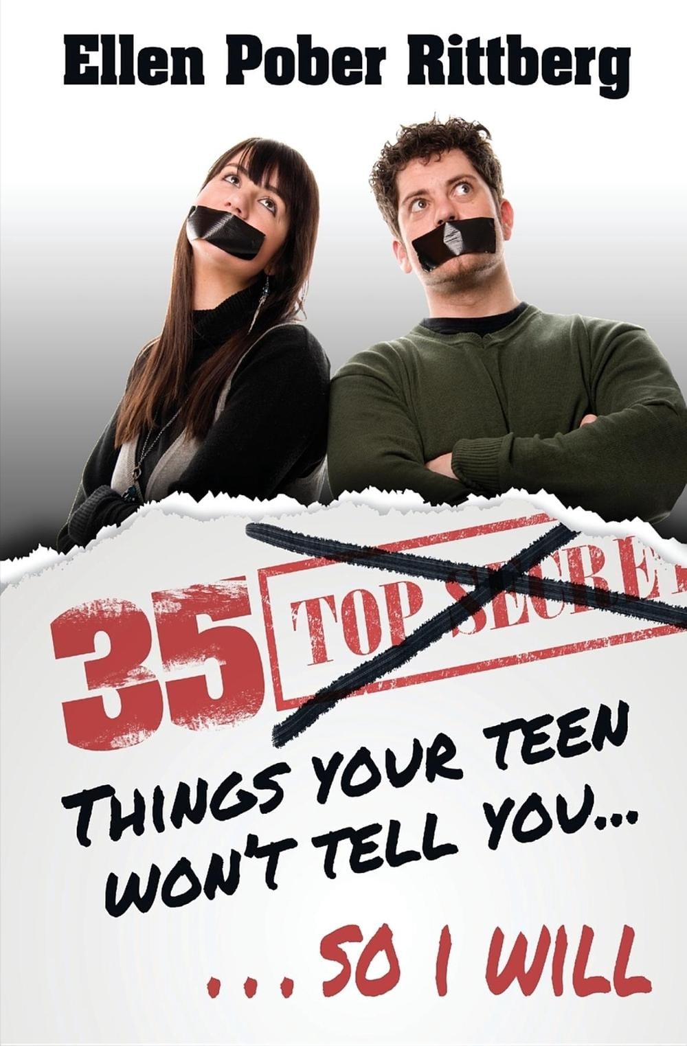 35 Things Your Teen Won't Tell You, So I Will by Ellen Pober Rittberg - ISBN: 9781596525542