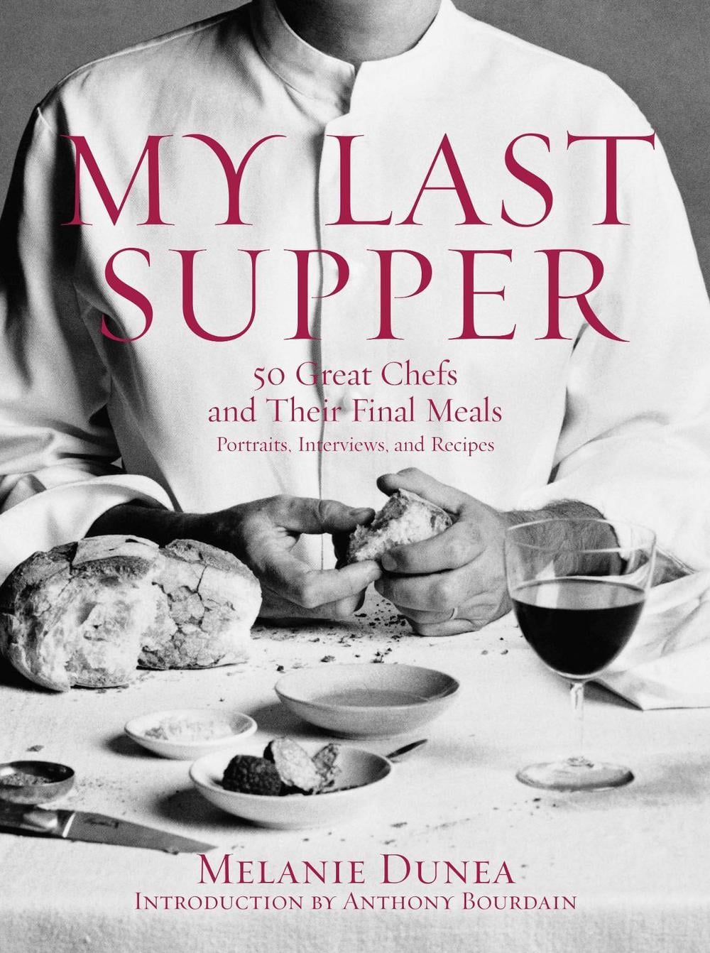 My Last Supper by Melanie Dunea - ISBN: 9781596912878