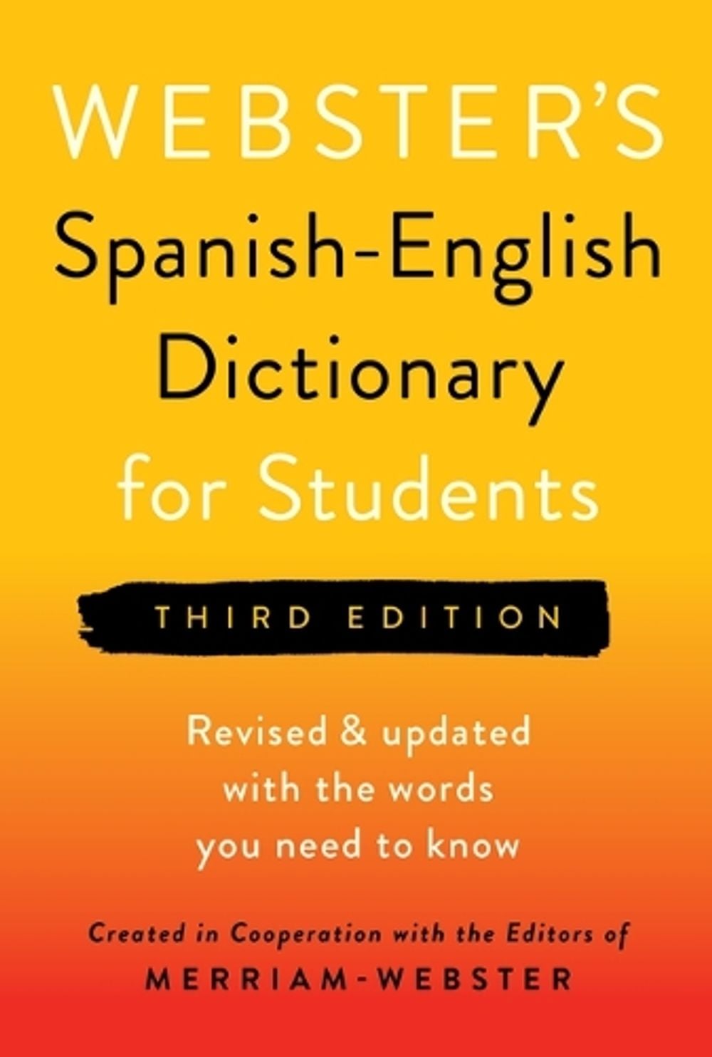 Webster's Spanish-English Dictionary for Students, Third Edition by Merriam-Webster - ISBN: 9781596951853