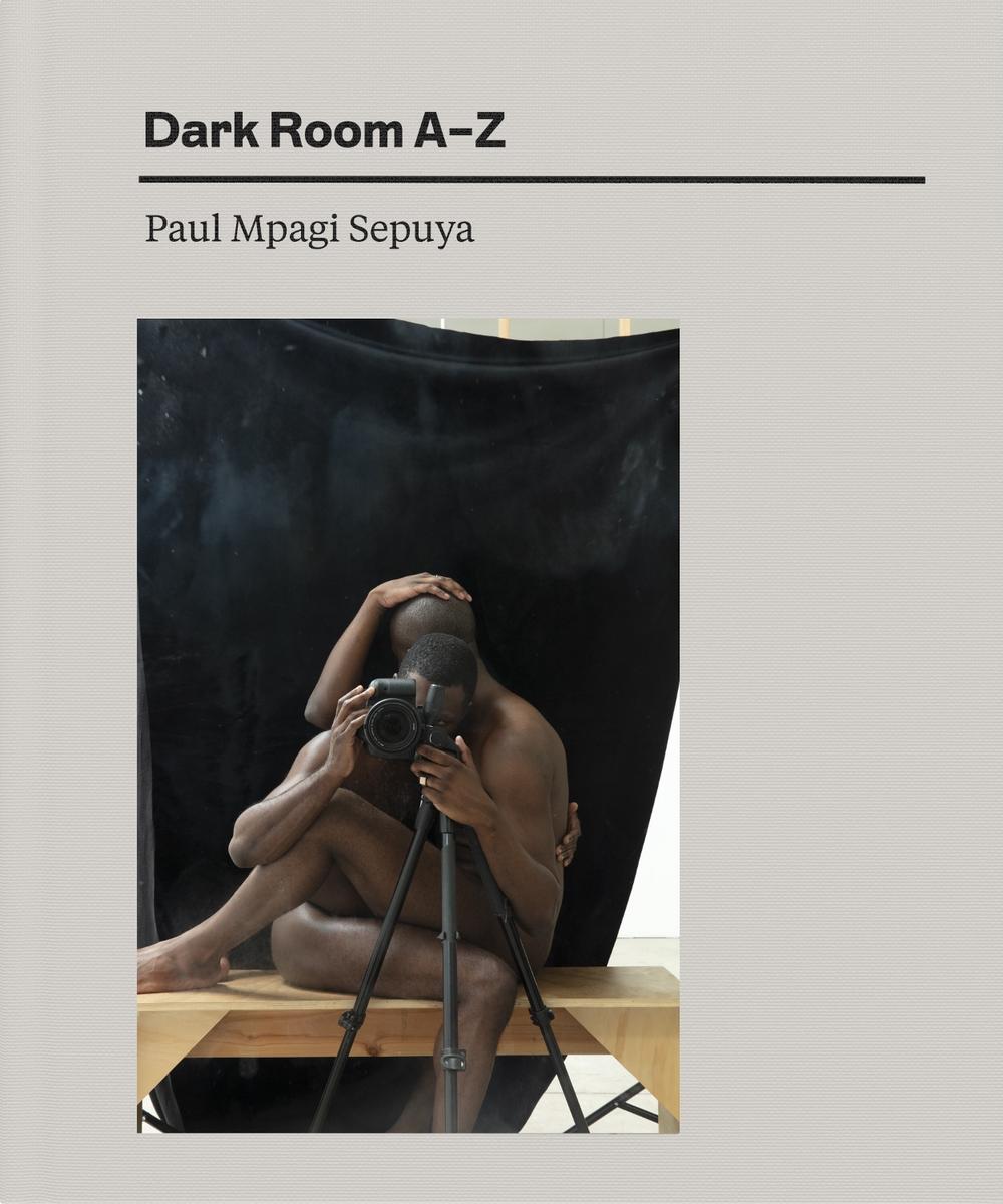 Paul Mpagi Sepuya: Dark Room AZ, 9781597115353