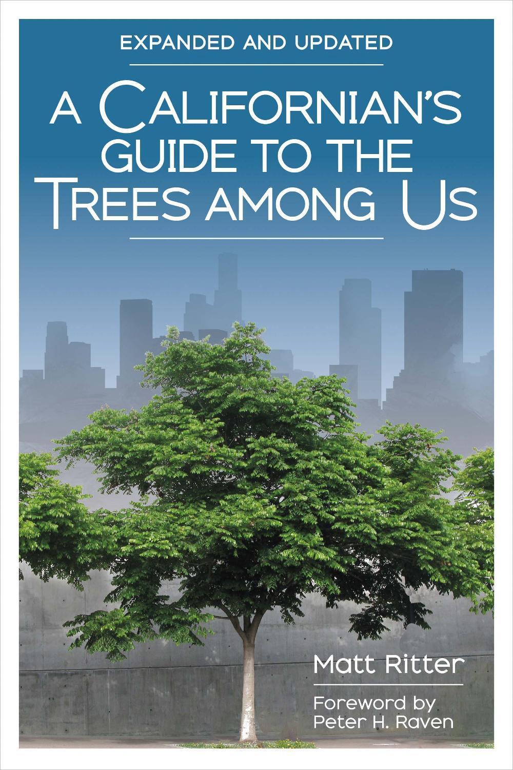 A Californian's Guide to the Trees Among Us, 9781597145602