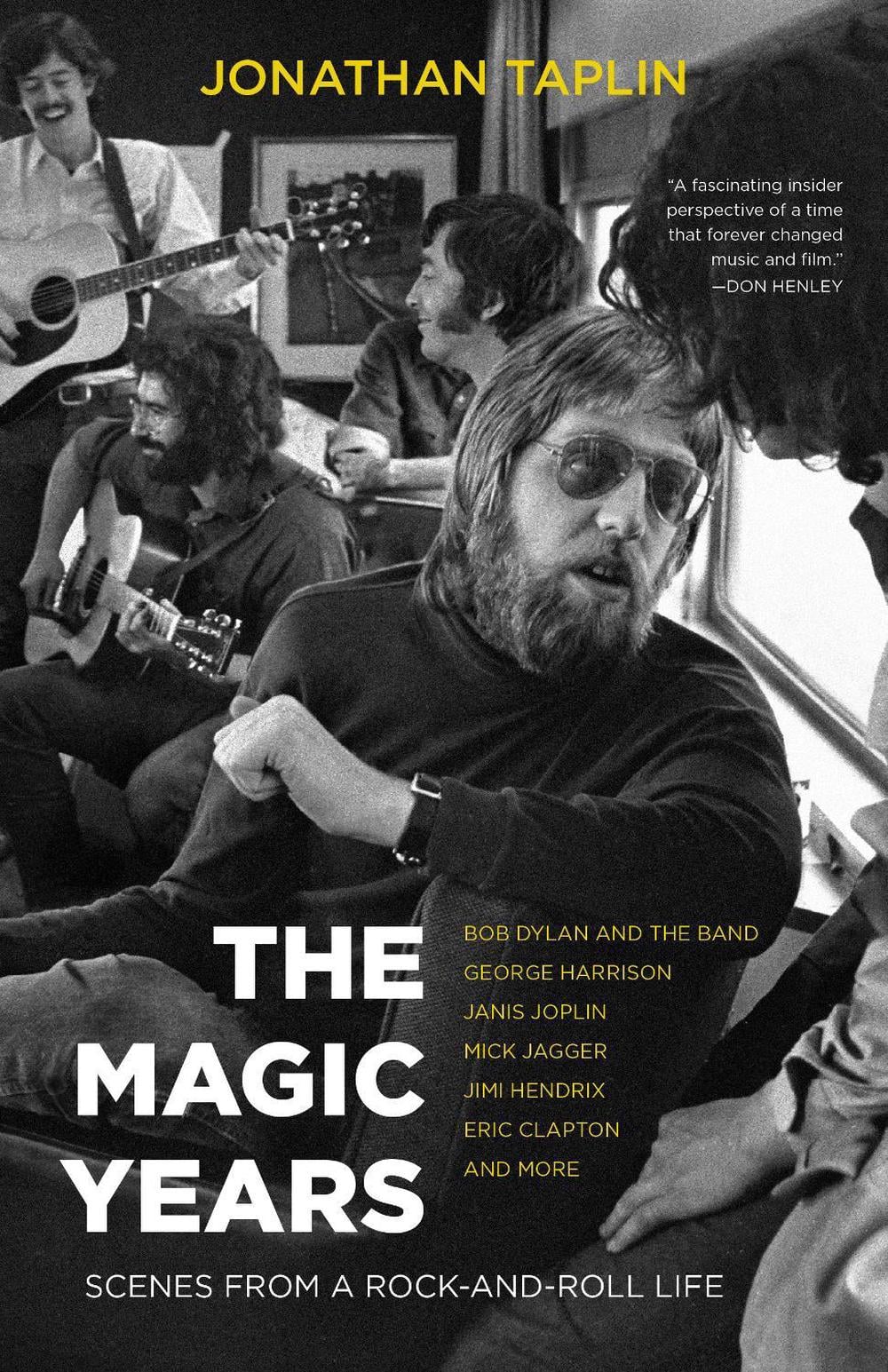 The Magic Years by Jonathan Taplin - ISBN: 9781597145732