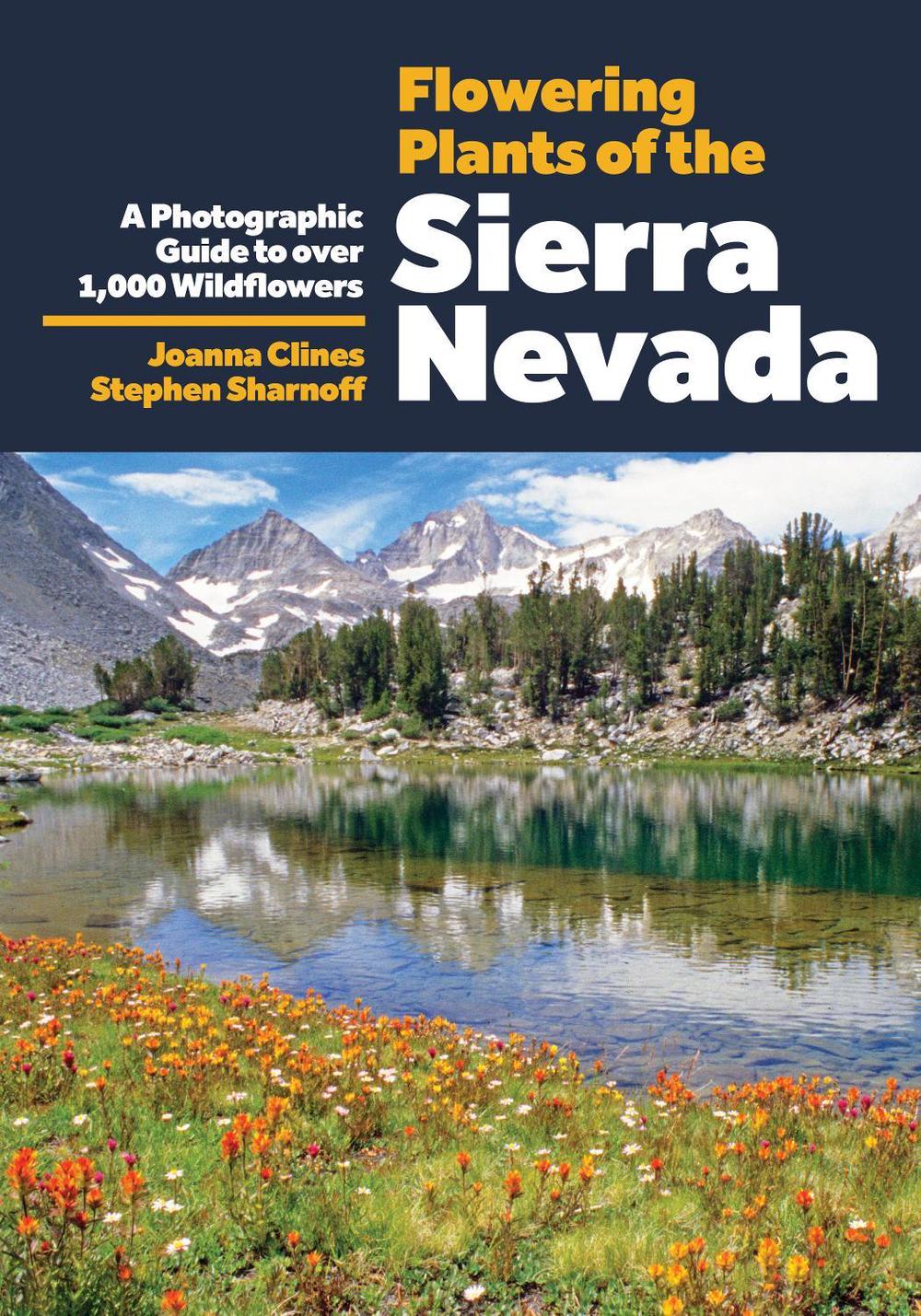 Flowering Plants of the Sierra Nevada, 9781597146876