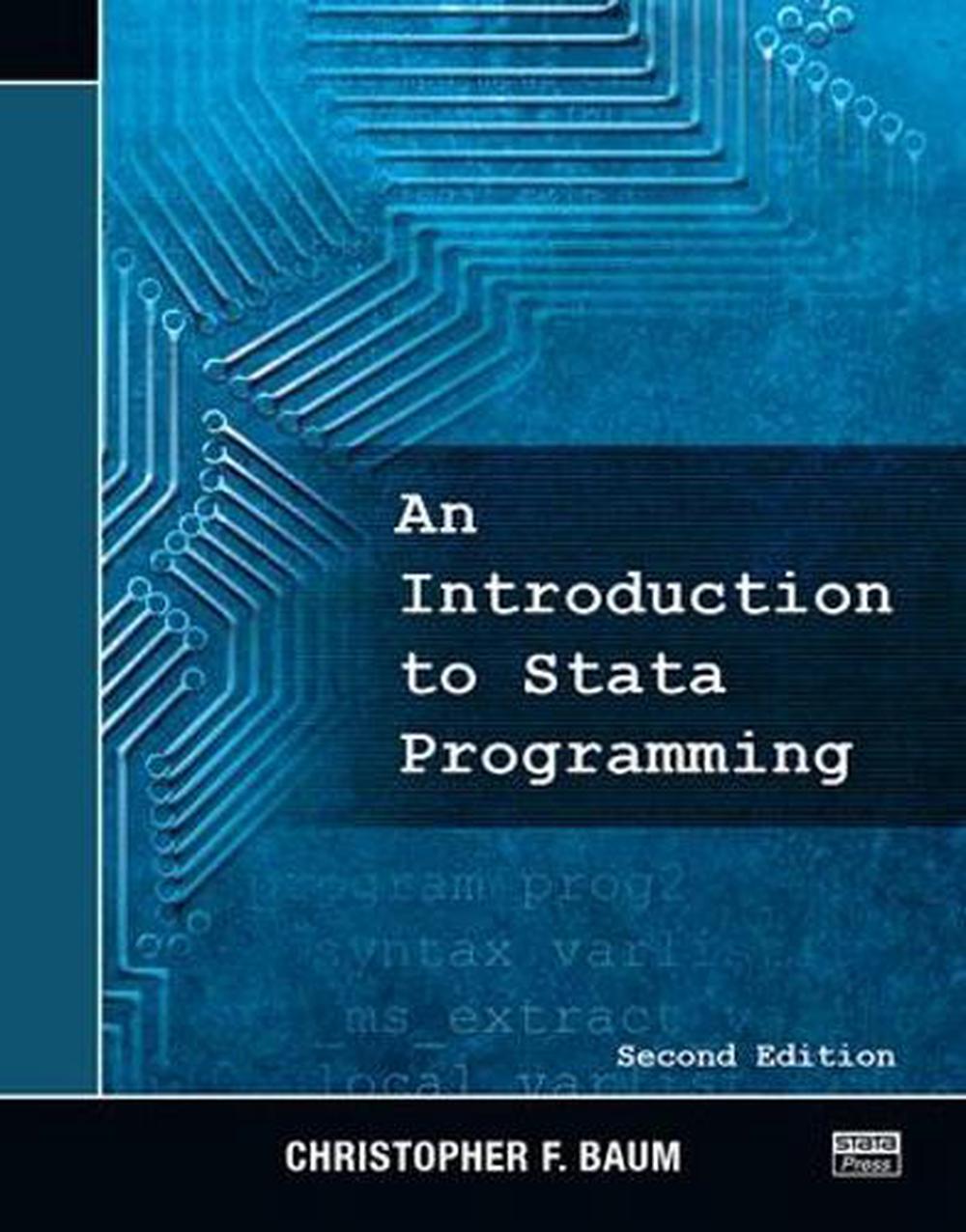 An Introduction to Stata Programming, Second Edition, 2nd Edition, 9781597181501