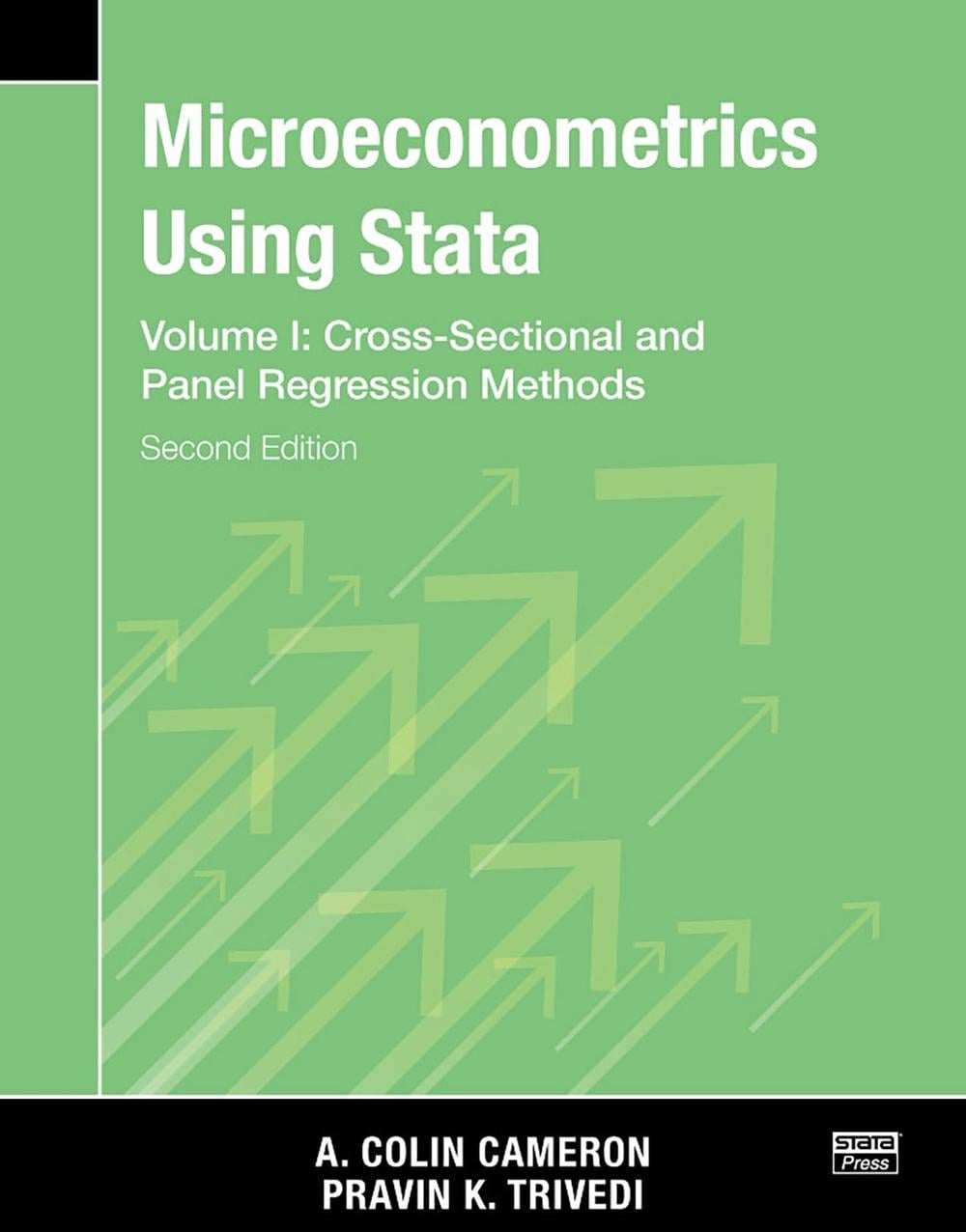 Microeconometrics Using Stata, Second Edition, Volume I: Cross-Sectional and Panel Regression Models, 2nd Edition by A. Colin Cameron - ISBN: 9781597183611