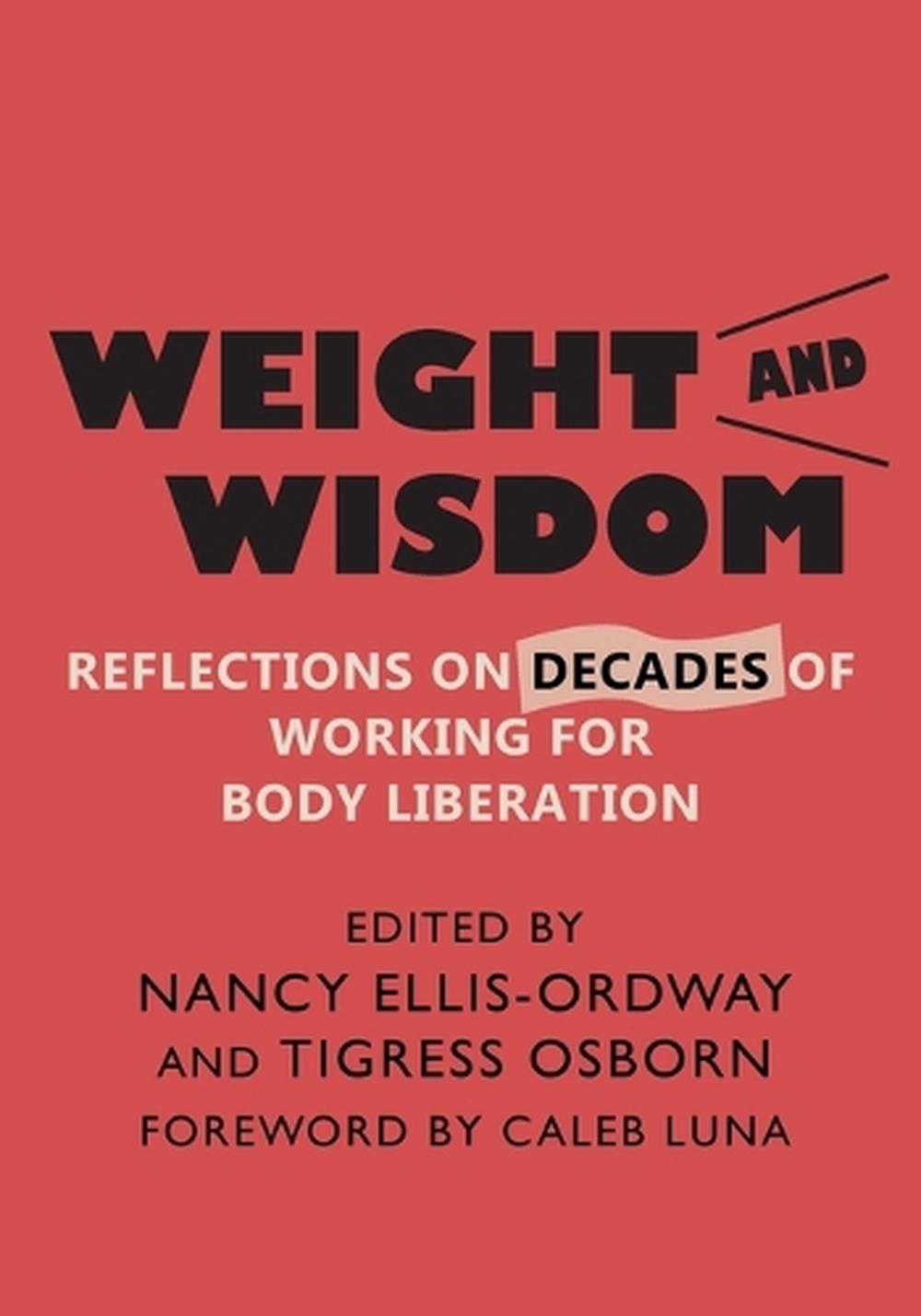 Weight and Wisdom, 9781597191036