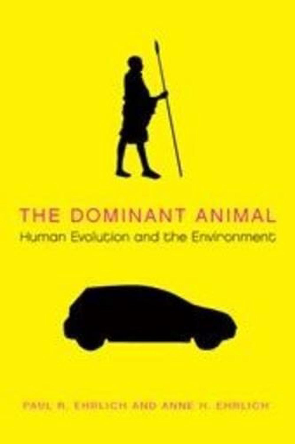 The Dominant Animal, 9781597260978