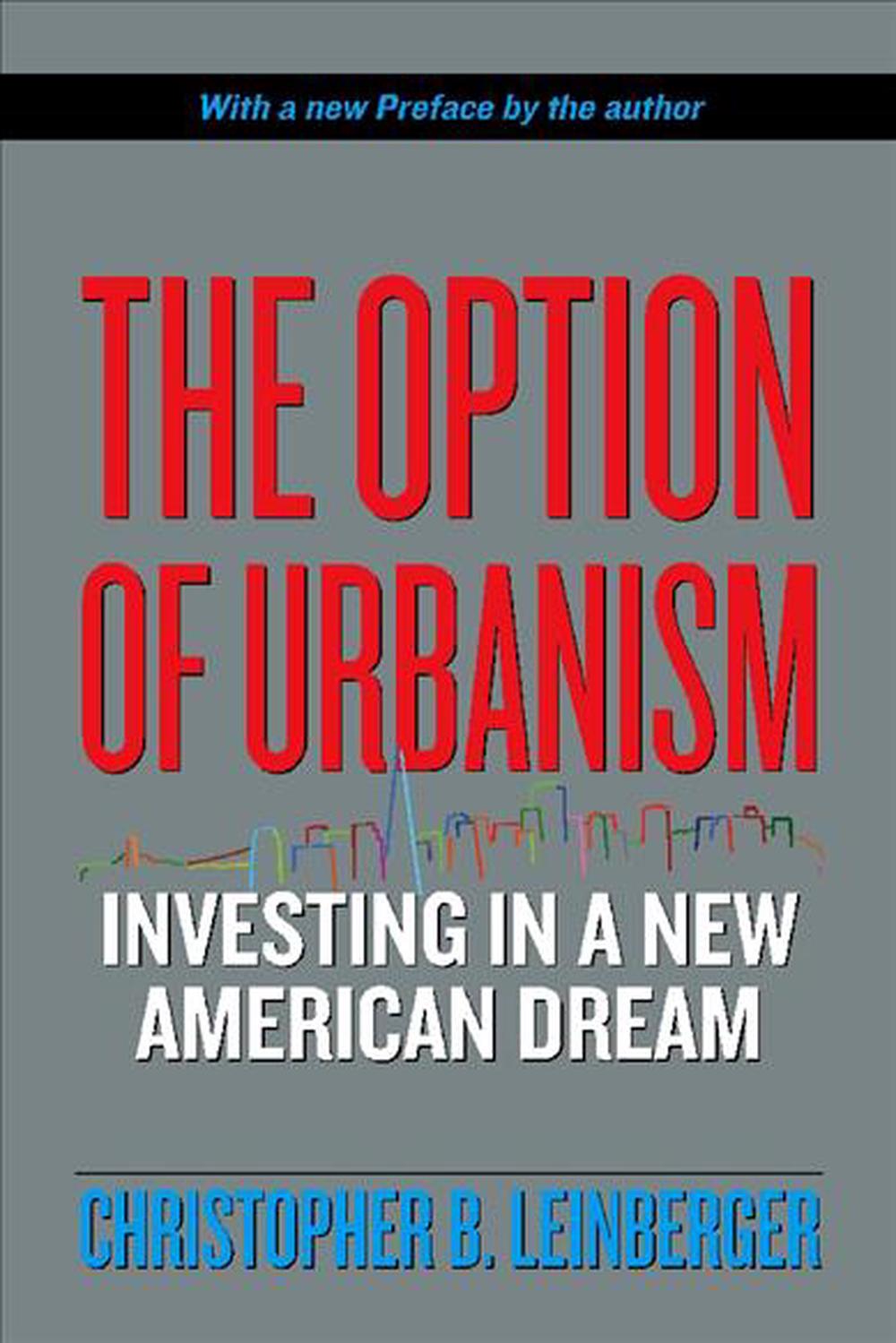 The Option of Urbanism, 9781597261371