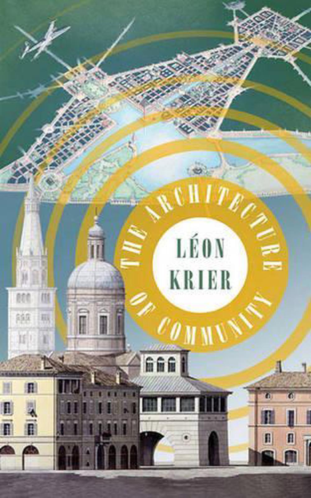 The Architecture of Community, 9781597265799