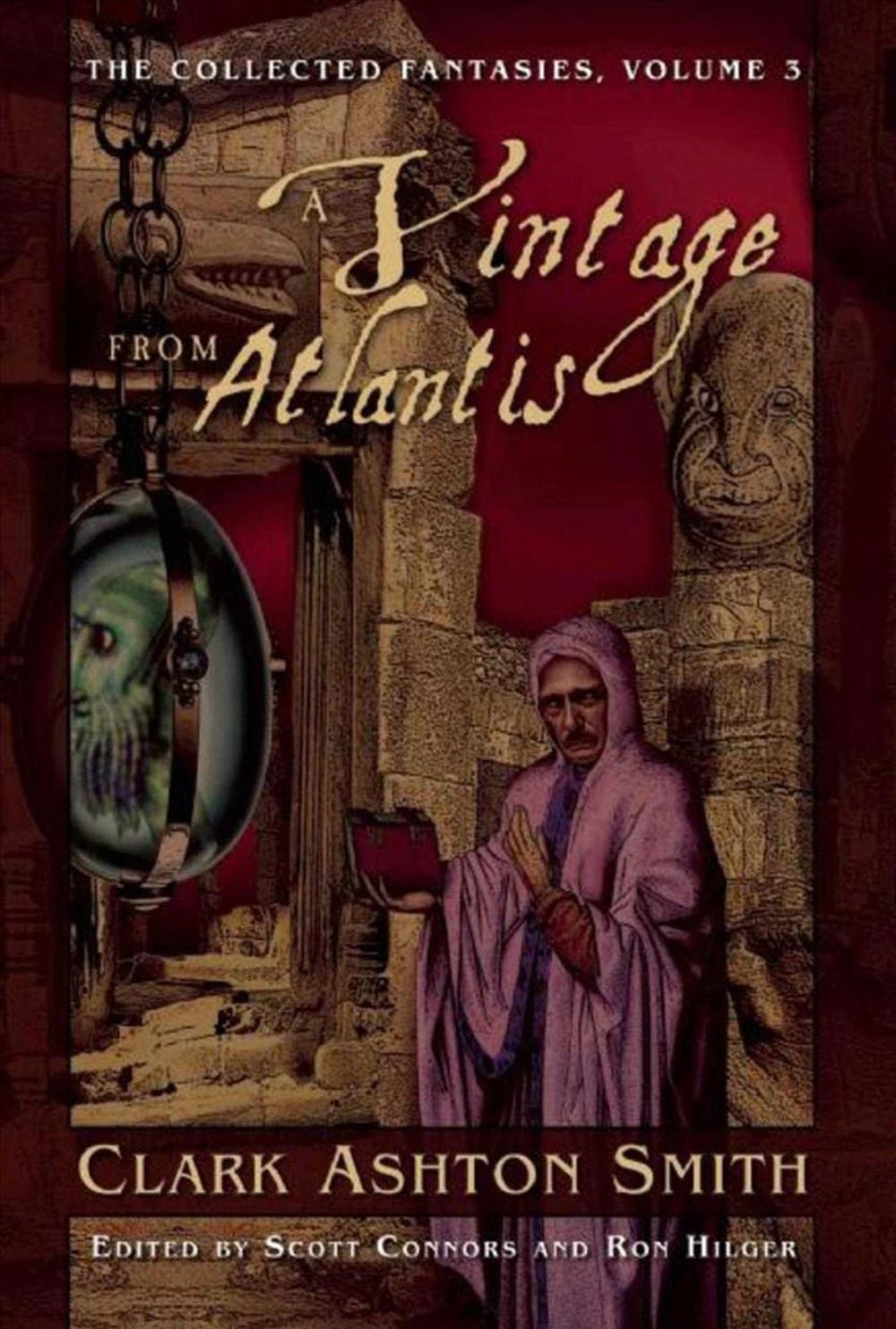 A Vintage from Atlantis by Clark Ashton Smith - ISBN: 9781597808514
