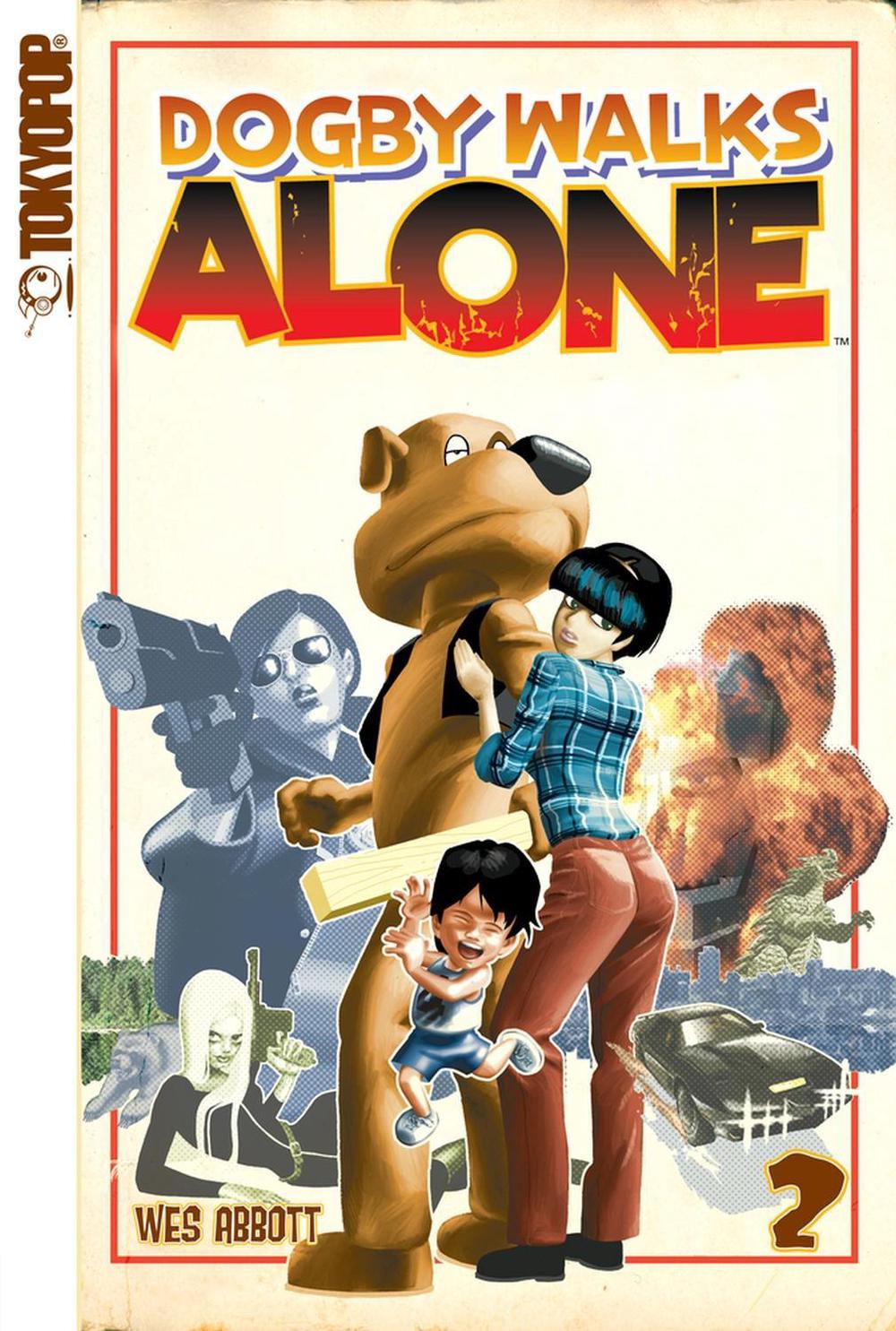 Dogby Walks Alone, Volume 2 by Wes Abbott - ISBN: 9781598165838