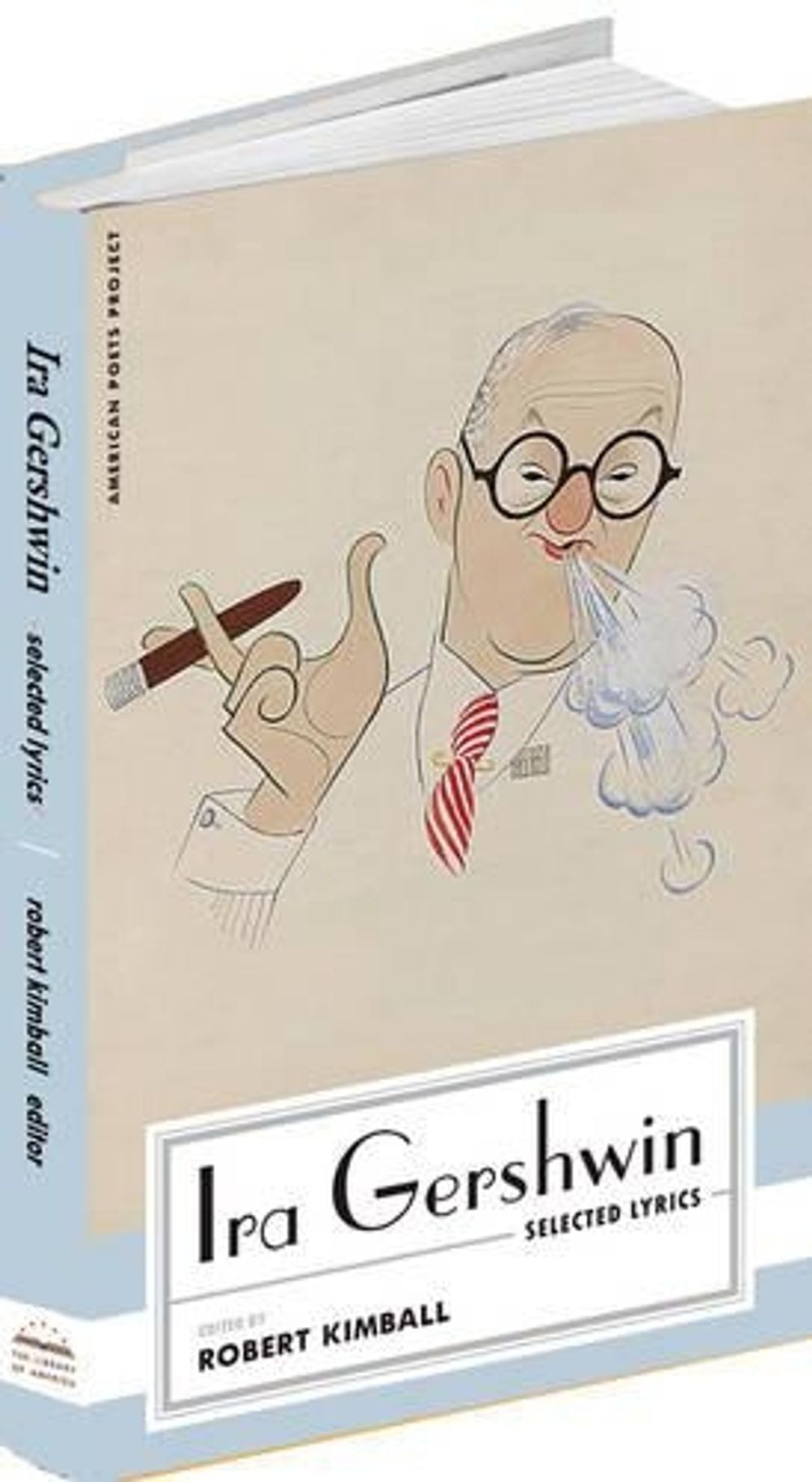 Ira Gershwin by Robert Kimball - ISBN: 9781598530520