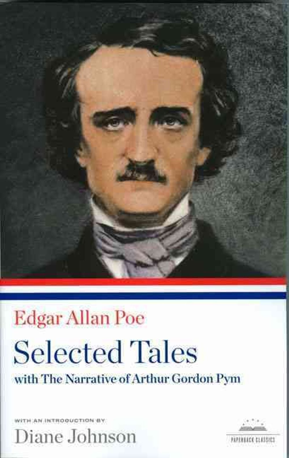 Edgar Allan Poe: Selected Tales with The Narrative of Arthur Gordon Pym by Edgar Allan Poe - ISBN: 9781598530568