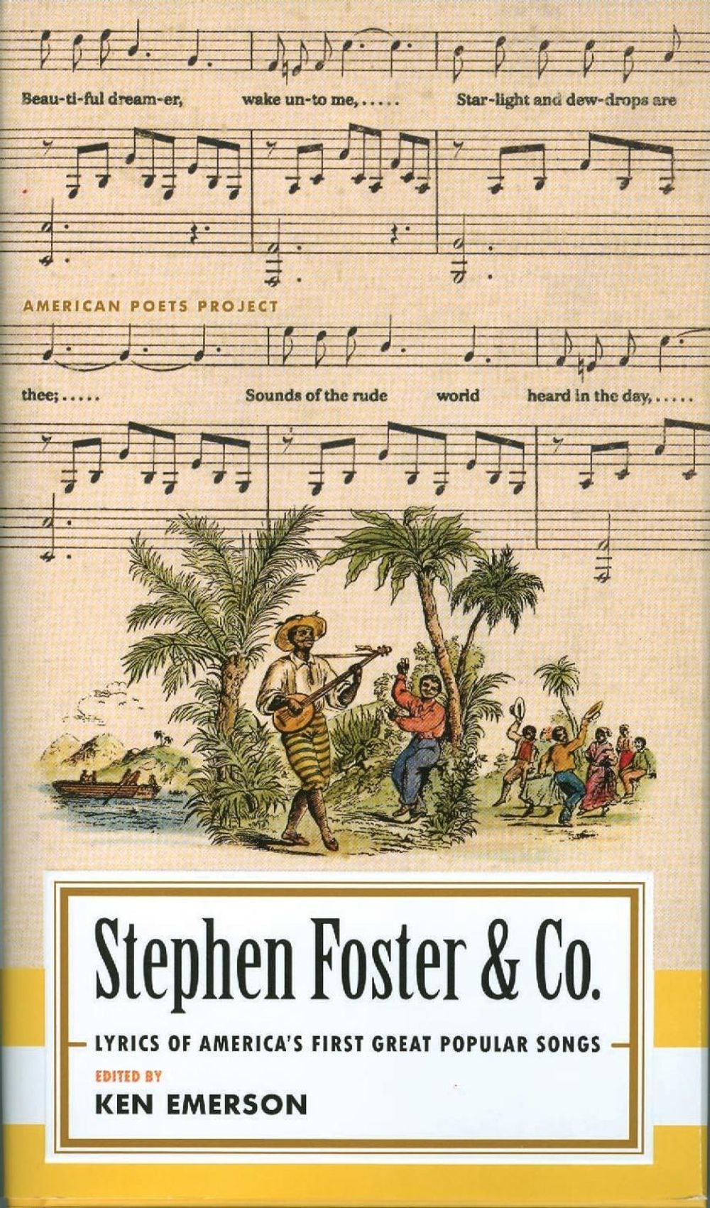 Stephen Foster & Co.: Lyrics of the First Great American Songwriters by Steven Foster - ISBN: 9781598530704