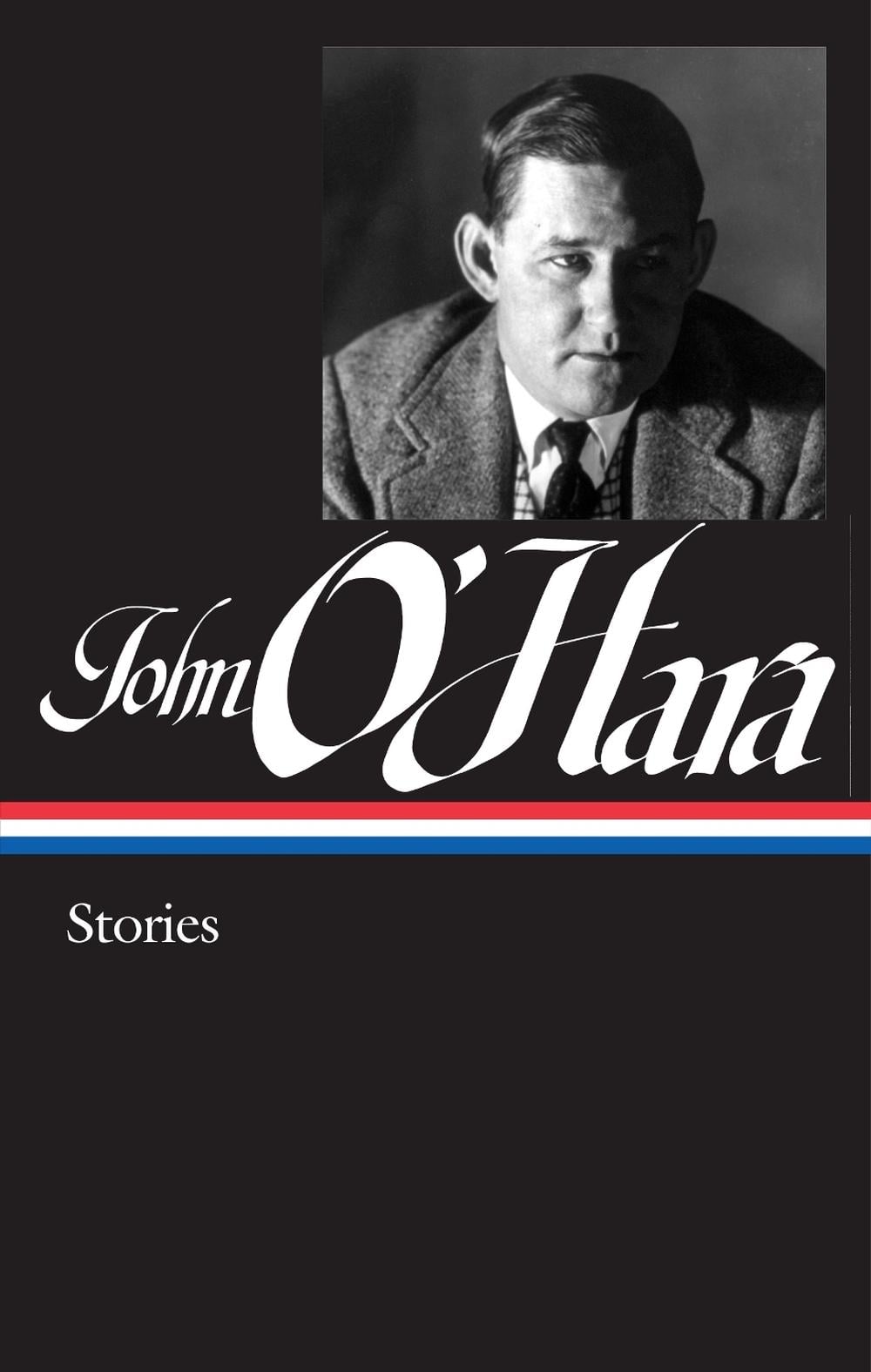 John O'Hara: Stories (LOA #282) by John O'Hara - ISBN: 9781598534979
