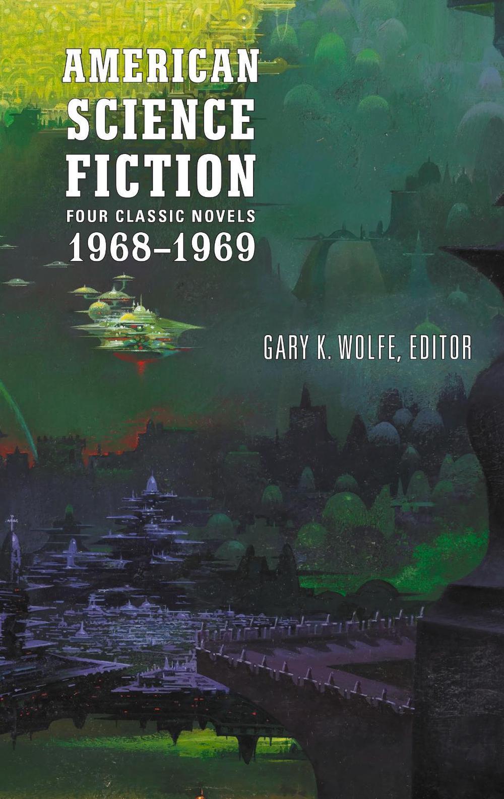American Science Fiction: Four Classic Novels 1968-1969 (LOA #322) by Samuel R. Delany - ISBN: 9781598535020