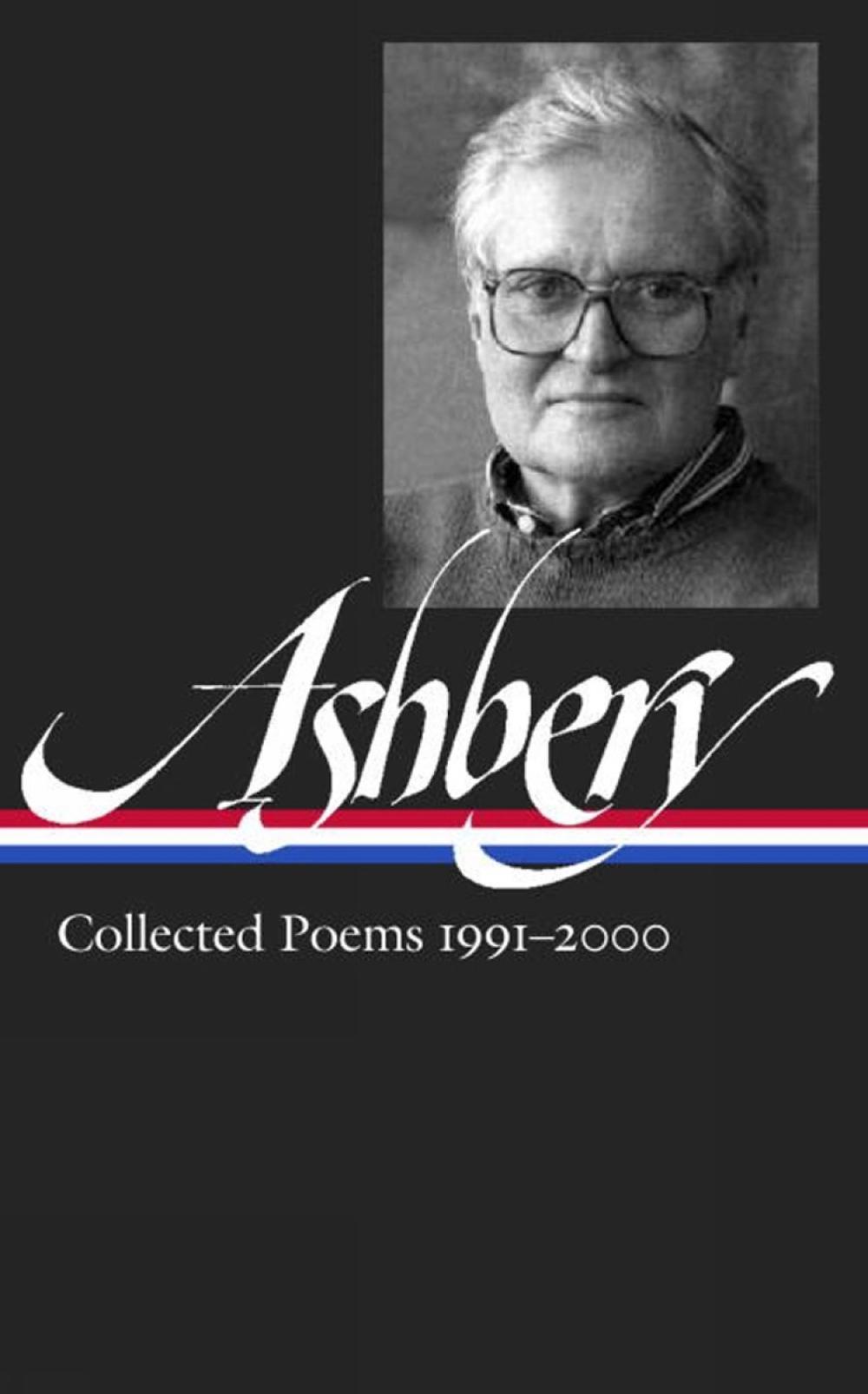 John Ashbery Collected Poems 19912000 by John Ashbery, Hardcover