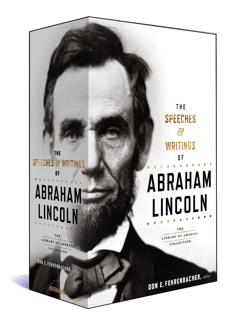 The Speeches & Writings of Abraham Lincoln, 9781598535679