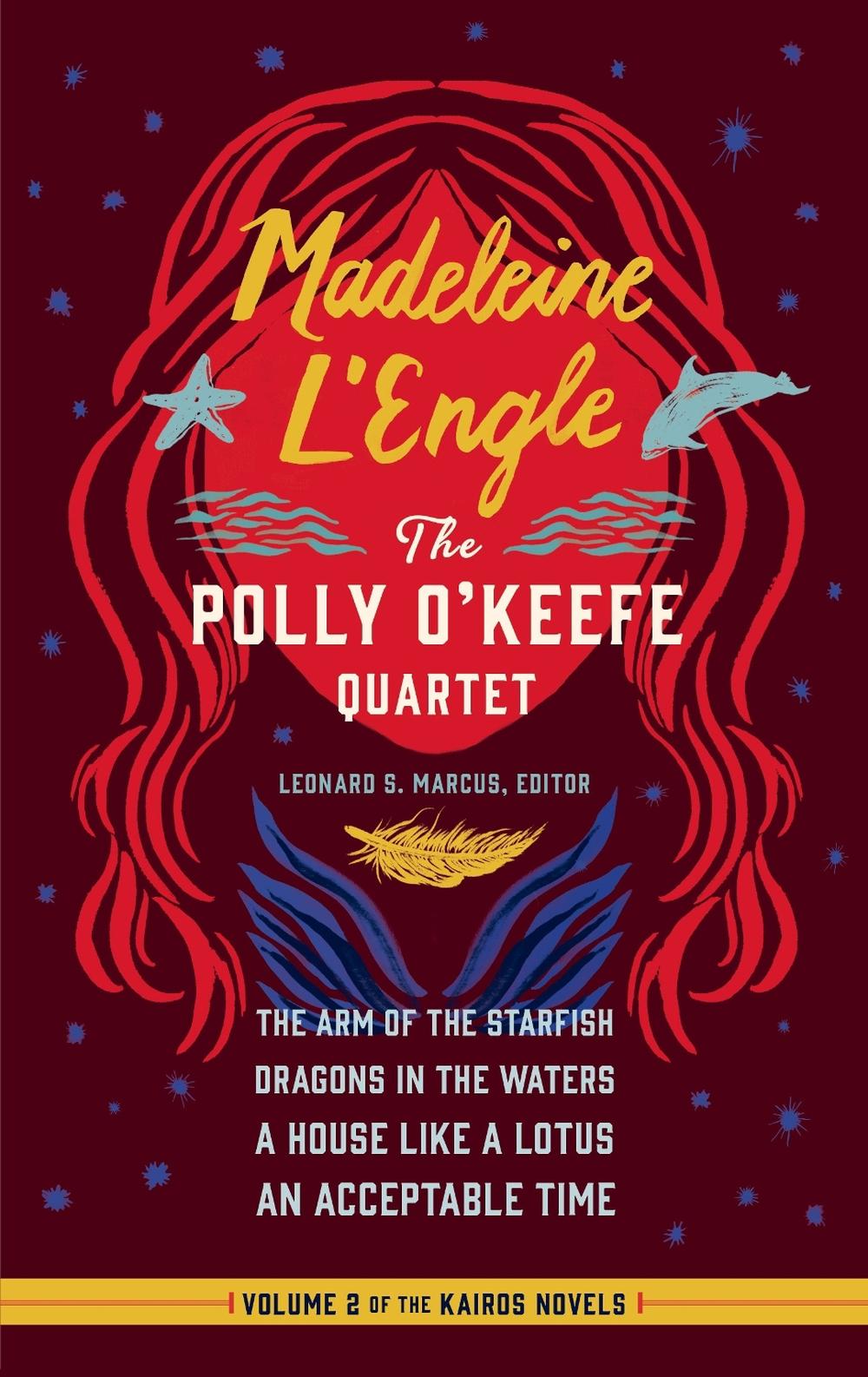 Madeleine L'Engle: The Polly O'Keefe Quartet (LOA #310) by Madeleine L'Engle - ISBN: 9781598535792