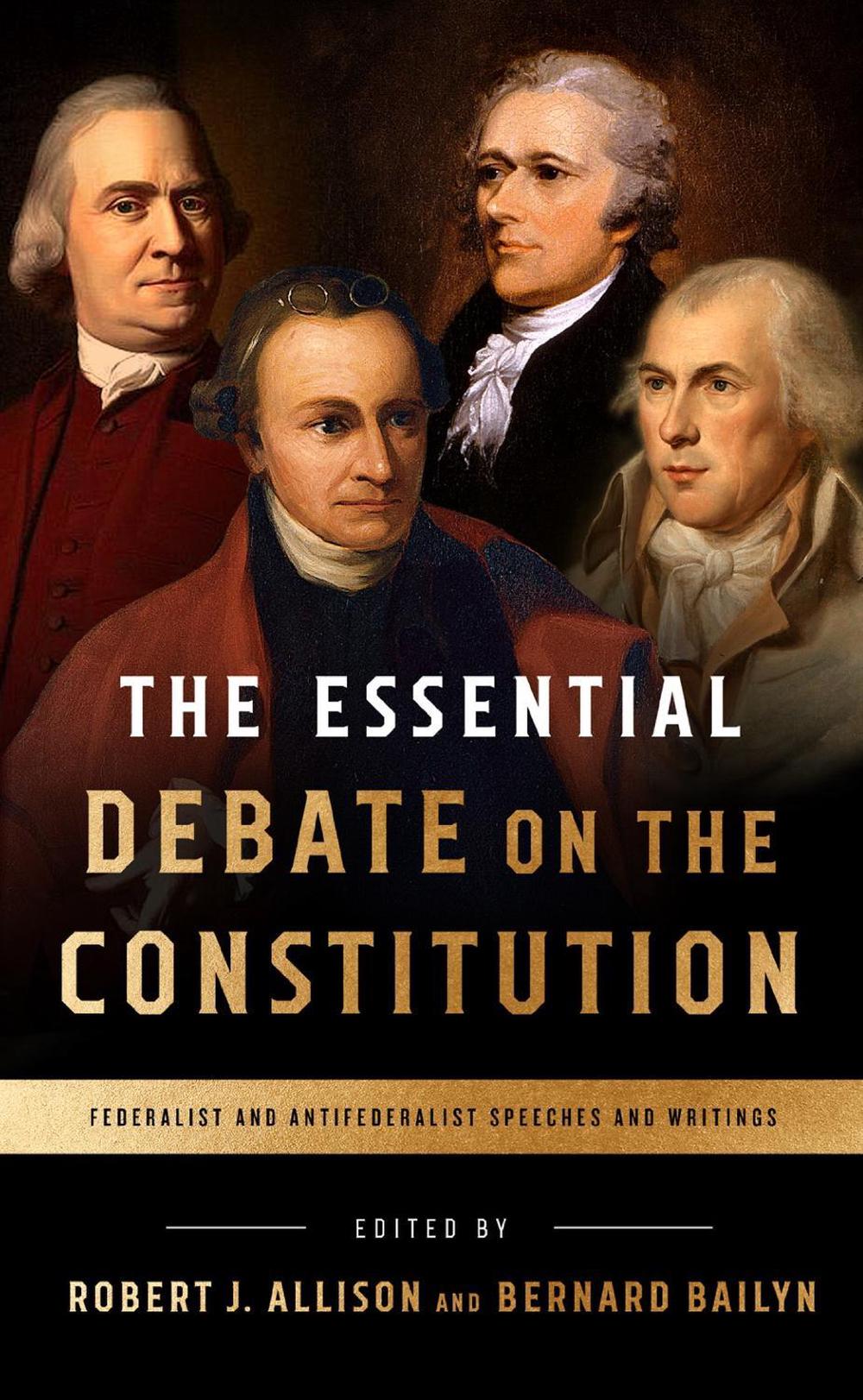 The Essential Debate on the Constitution by Bernard Bailyn - ISBN: 9781598535839