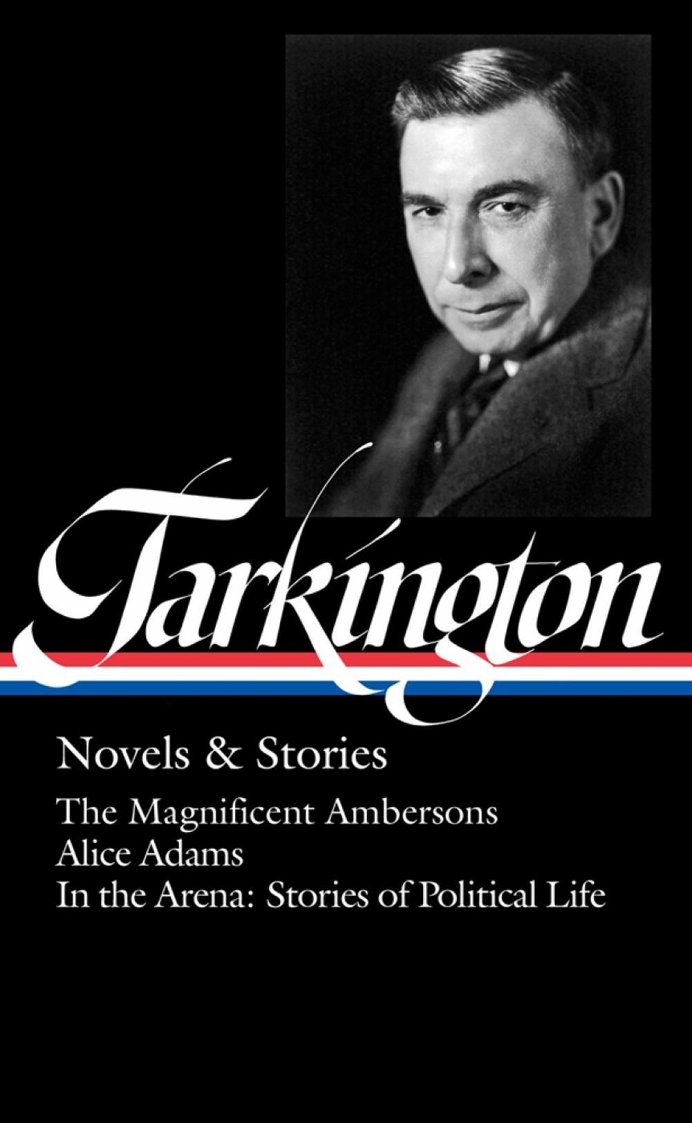Booth Tarkington: Novels & Stories, 9781598536201