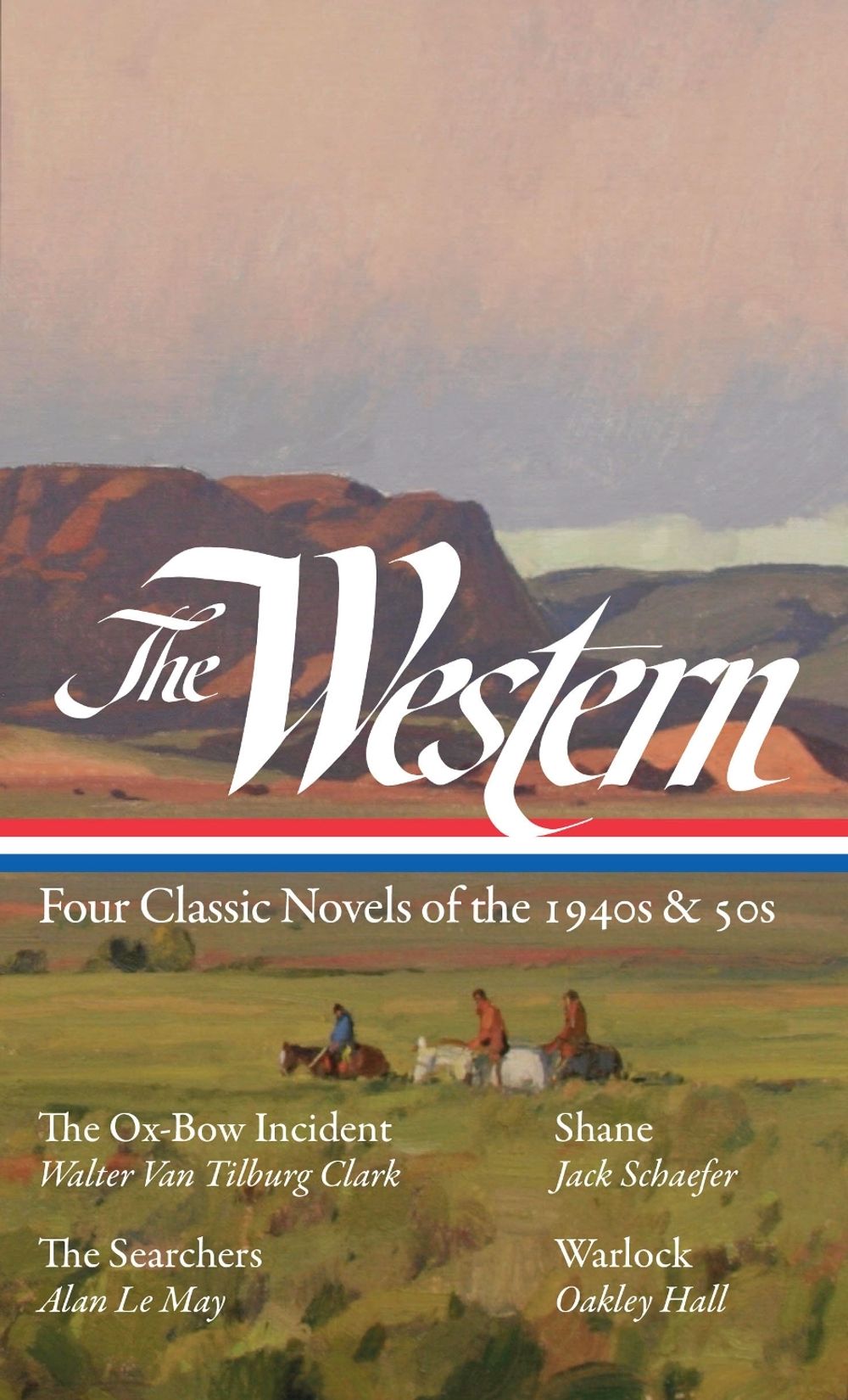 The Western: Four Classic Novels of the 1940s & 50s (LOA #331) by Walter Van Tilburg Clark - ISBN: 9781598536614