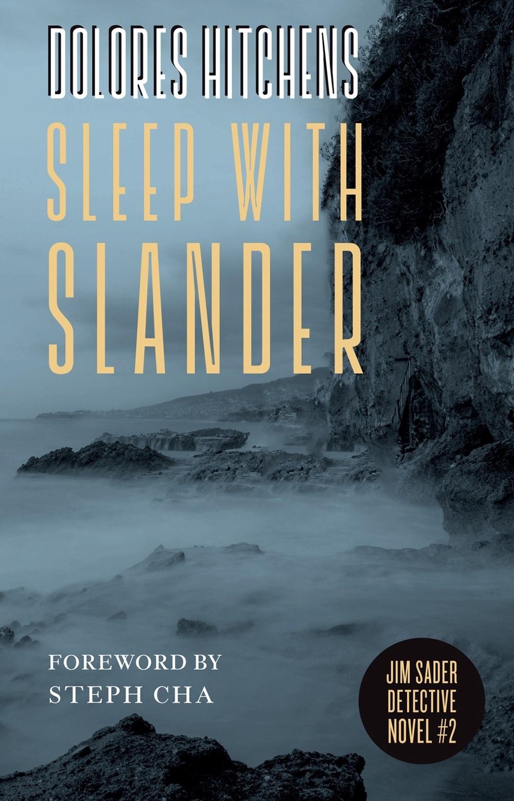 Sleep with Slander by Dolores Hitchens - ISBN: 9781598536980