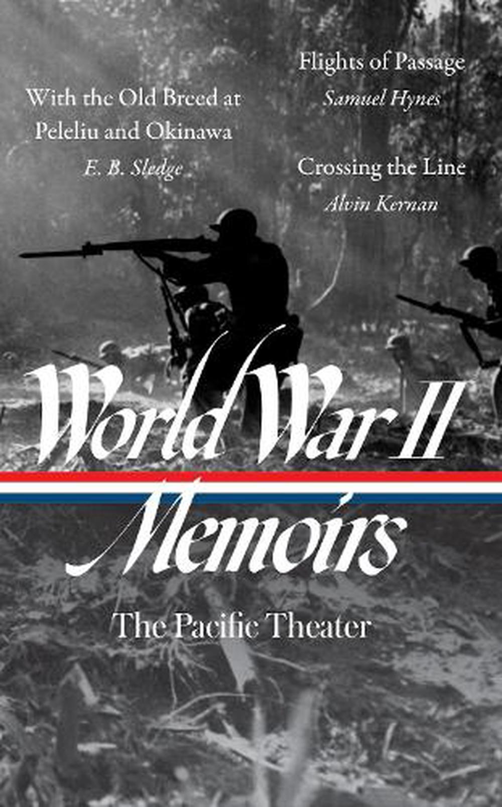 world-war-ii-memoirs-the-pacific-theater-loa-351-with-the-old