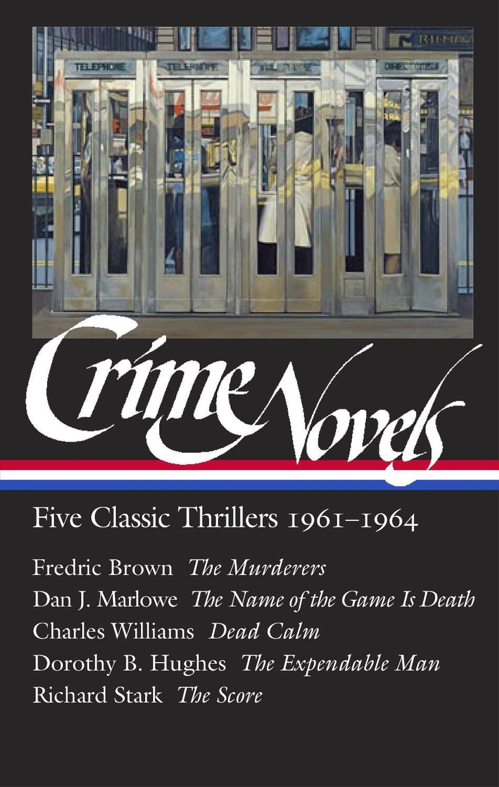 Crime Novels: Five Classic Thrillers 1961-1964 (LOA #370) by Fredric Brown - ISBN: 9781598537376