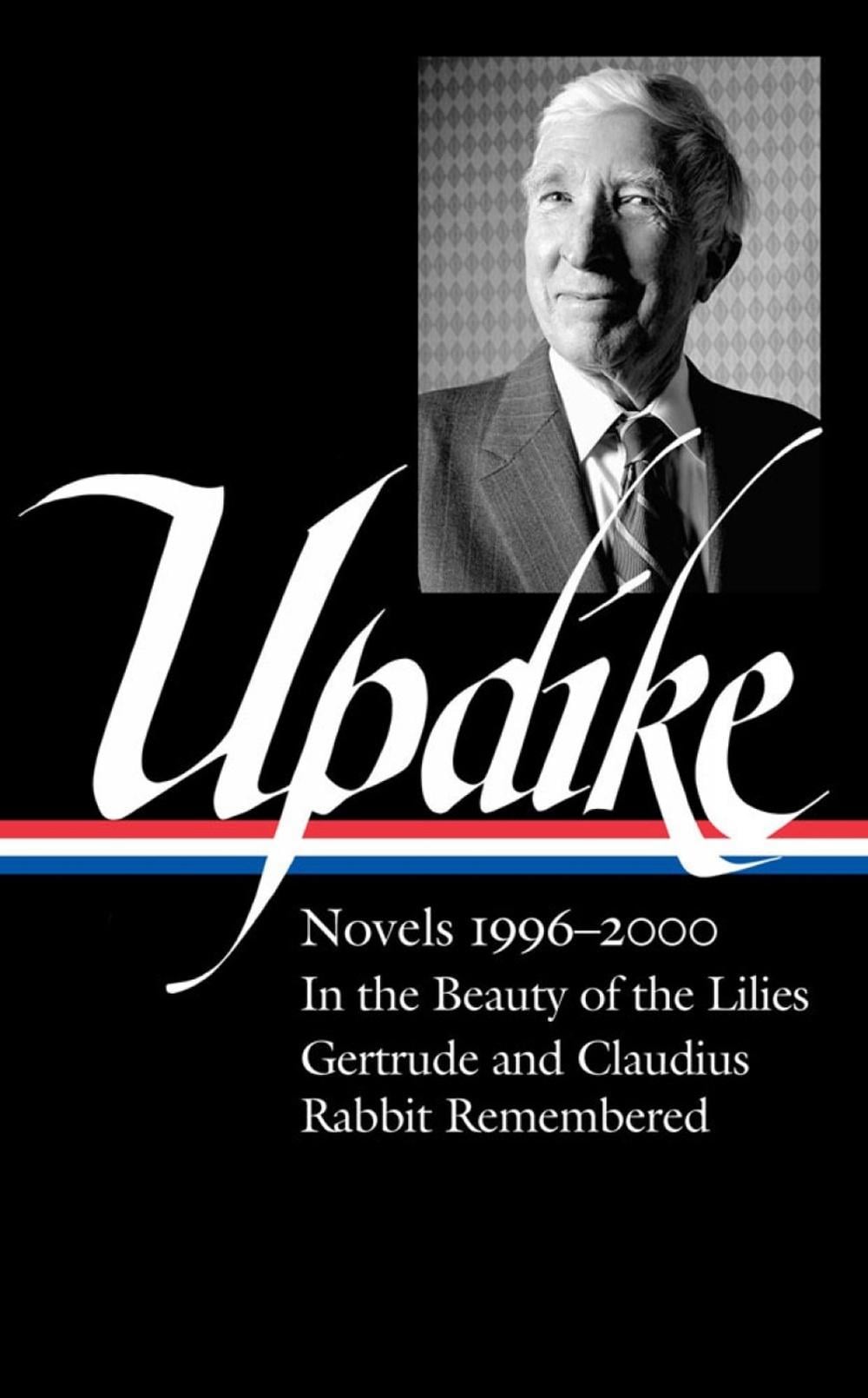 John Updike: Novels 1996–2000 (LOA #365) by John Updike - ISBN: 9781598537444