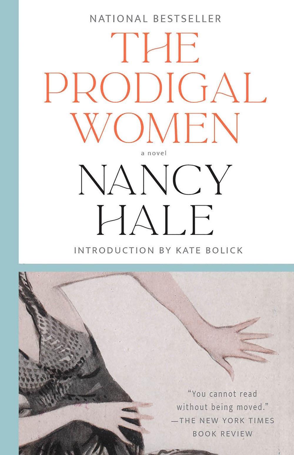 The Prodigal Women by Nancy Hale - ISBN: 9781598537499
