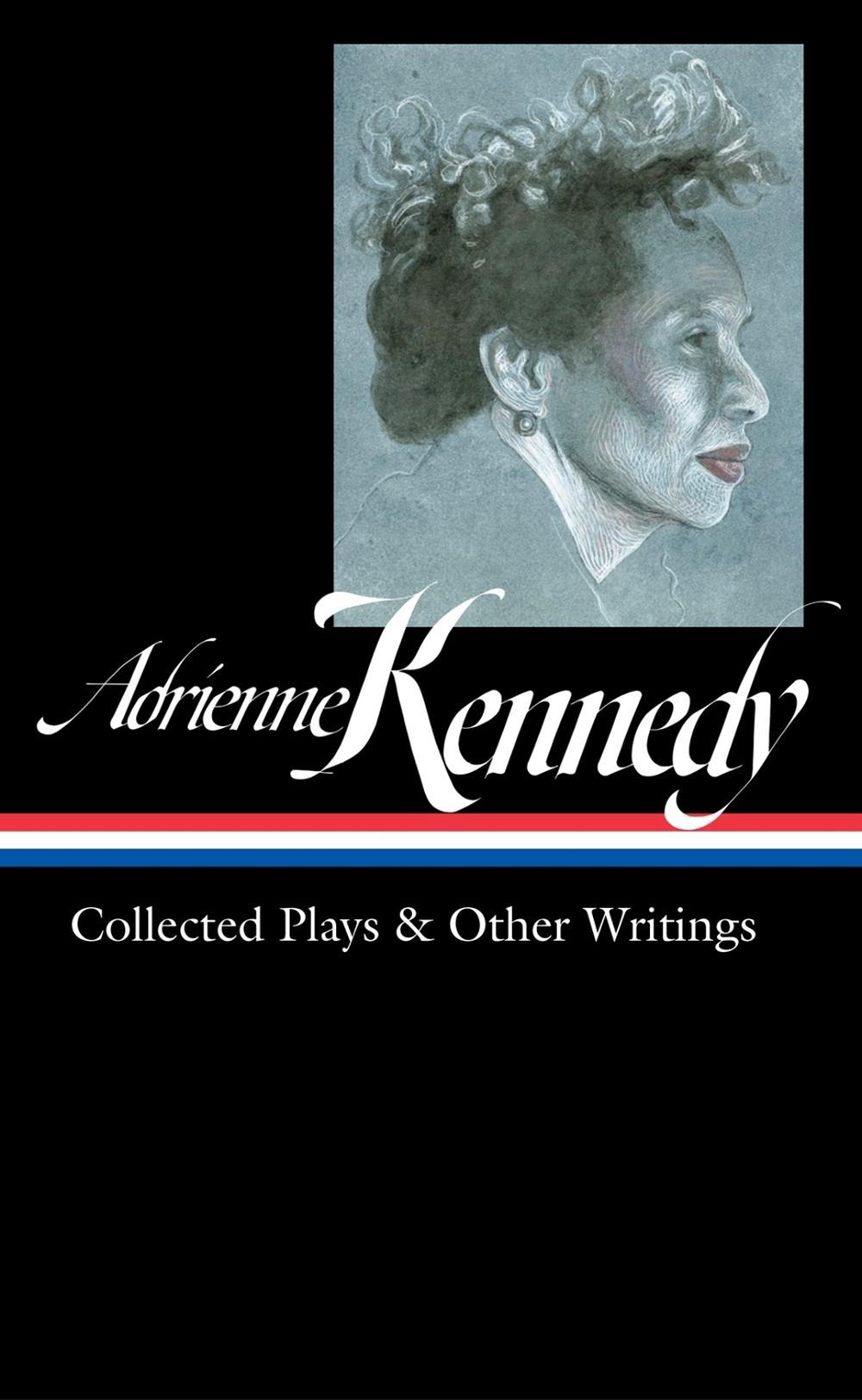Adrienne Kennedy: Collected Plays & Other Writings (LOA #372) by Adrienne Kennedy - ISBN: 9781598537512