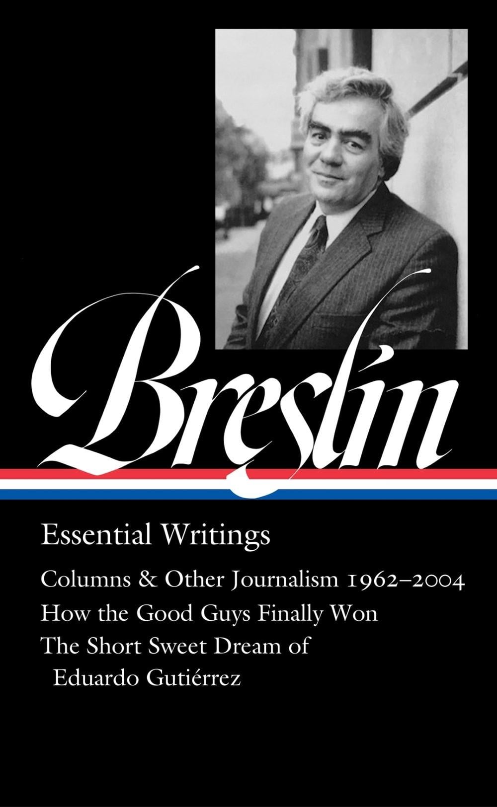 Jimmy Breslin: Essential Writings (LOA #377) by Jimmy Breslin - ISBN: 9781598537680