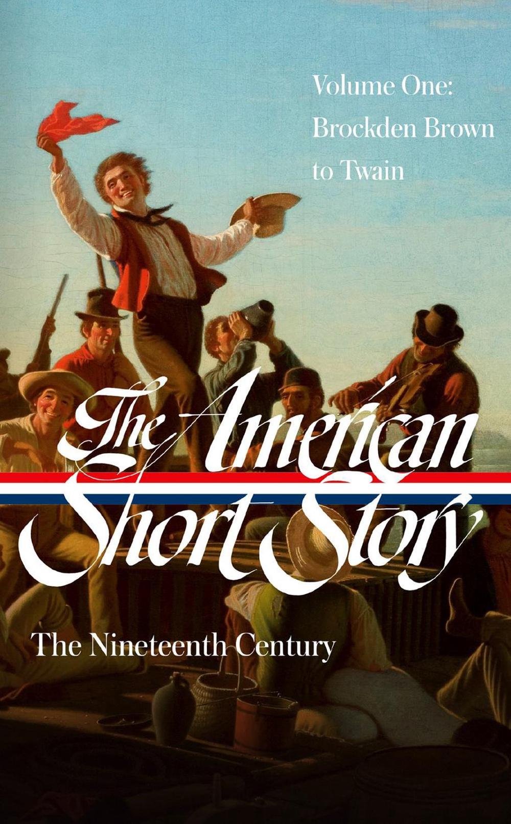 The American Short Story: The Nineteenth Century, Volume 1 (LOA #394) by John Stauffer - ISBN: 9781598538205