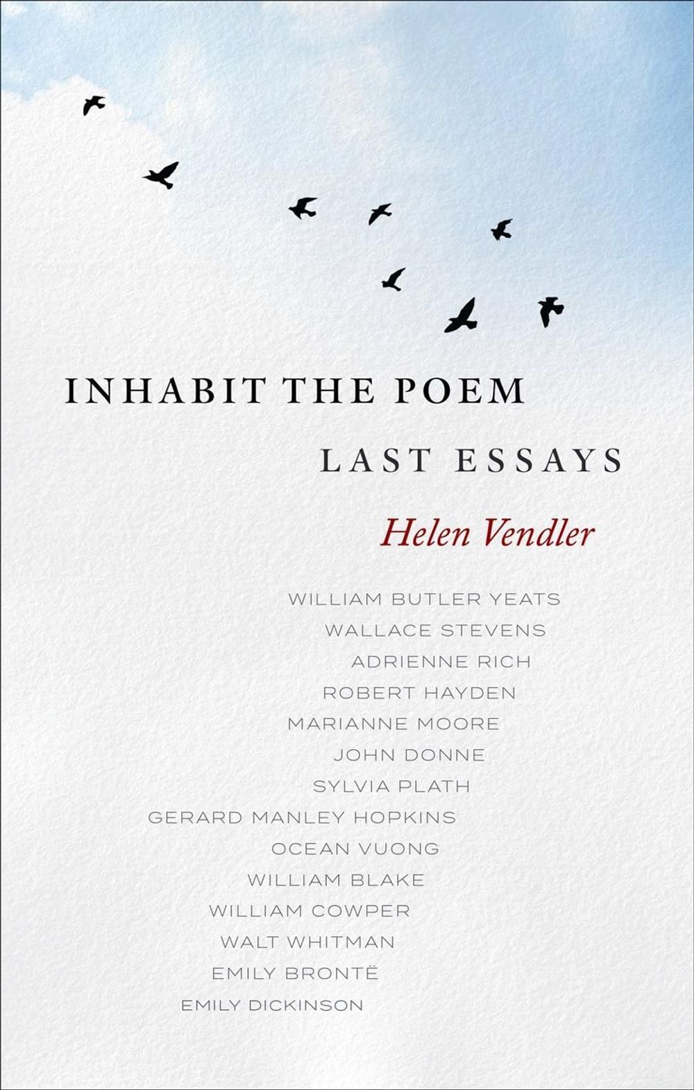 Inhabit the Poem: Last Essays by Helen Vendler - ISBN: 9781598538274