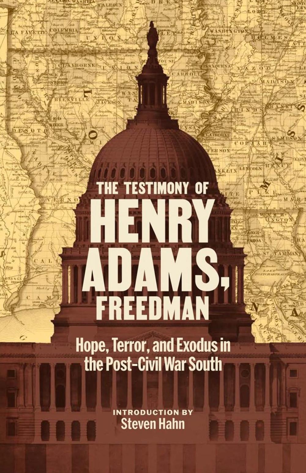 The Testimony of Henry Adams, Freedman by Henry Adams - ISBN: 9781598538366