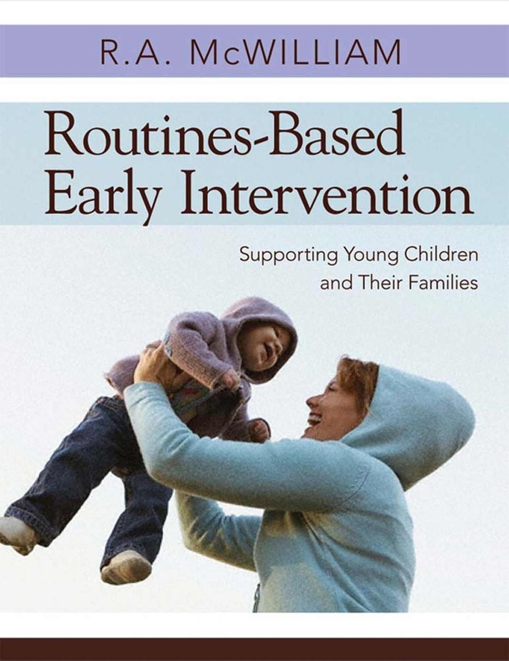 Routines-Based Early Intervention by R.A. McWilliam - ISBN: 9781598570625