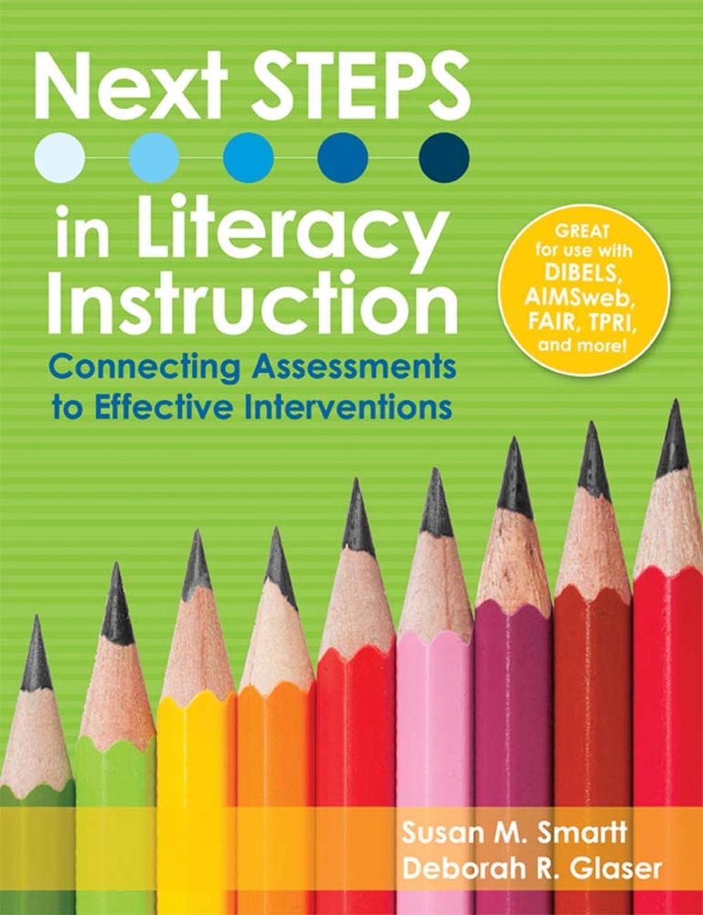 Next STEPS in Literacy Instruction by Susan M. Smartt - ISBN: 9781598570960