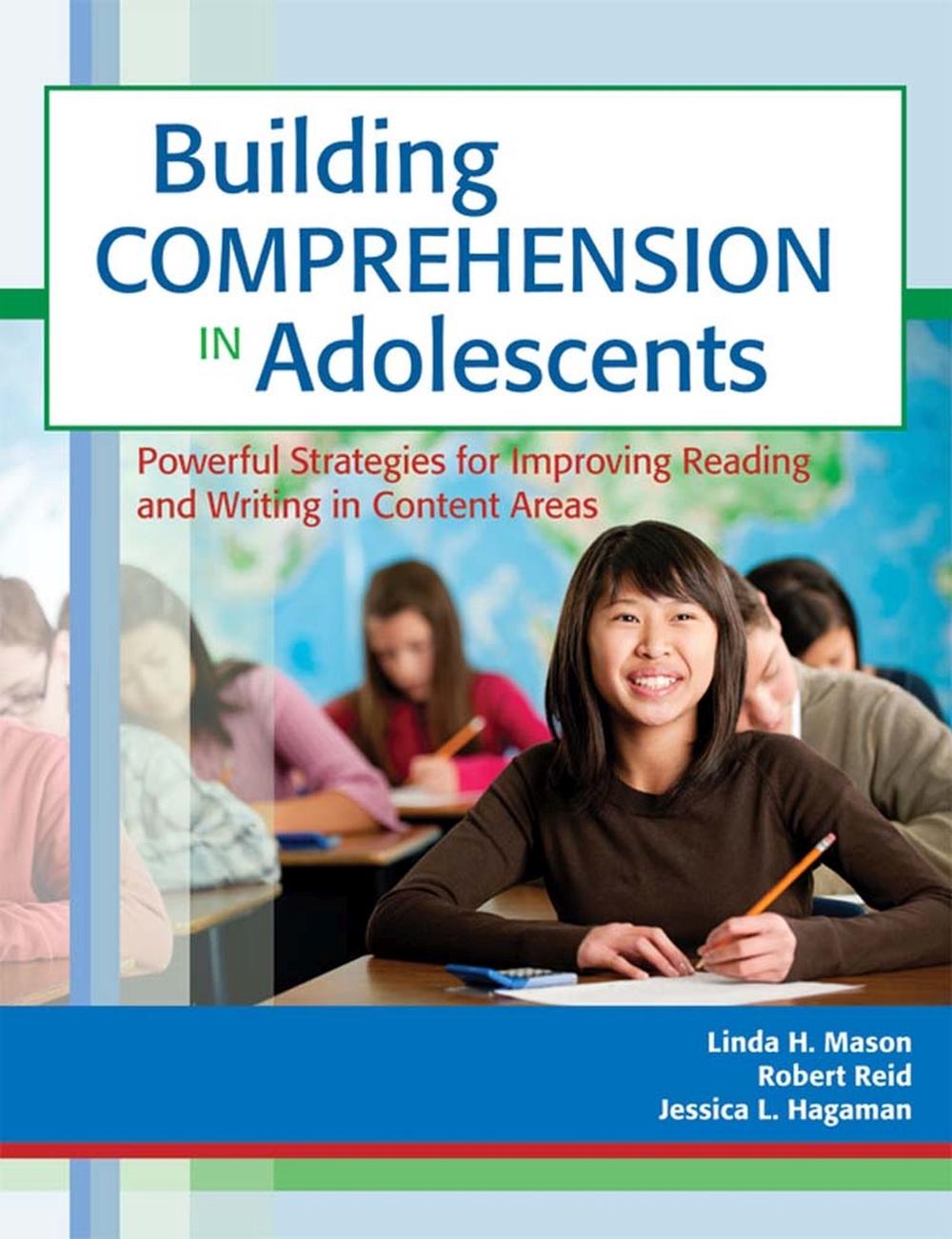 Building Comprehension in Adolescents by Linda H. Mason - ISBN: 9781598572100