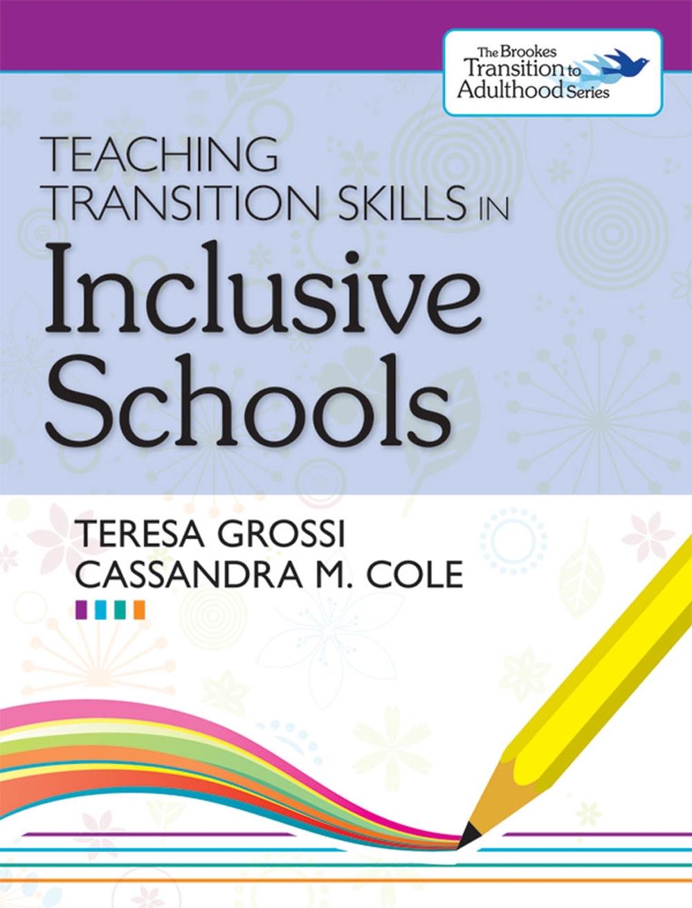 Teaching Transition Skills in Inclusive Schools, 9781598572339