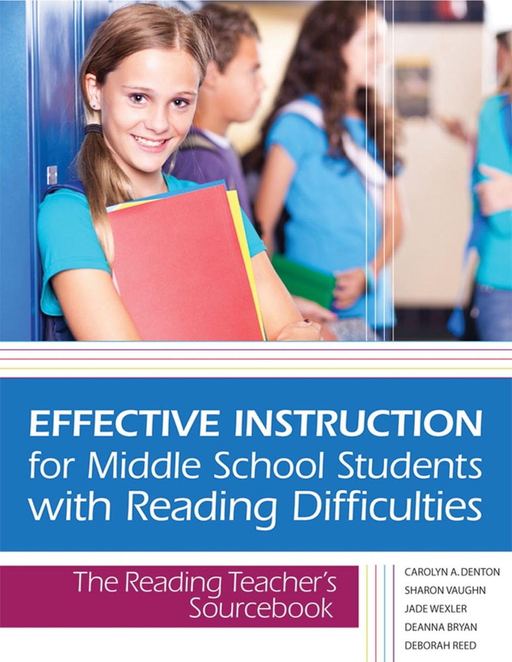 Effective Instruction for Middle School Students with Reading Difficulties by Carolyn A. Denton - ISBN: 9781598572438