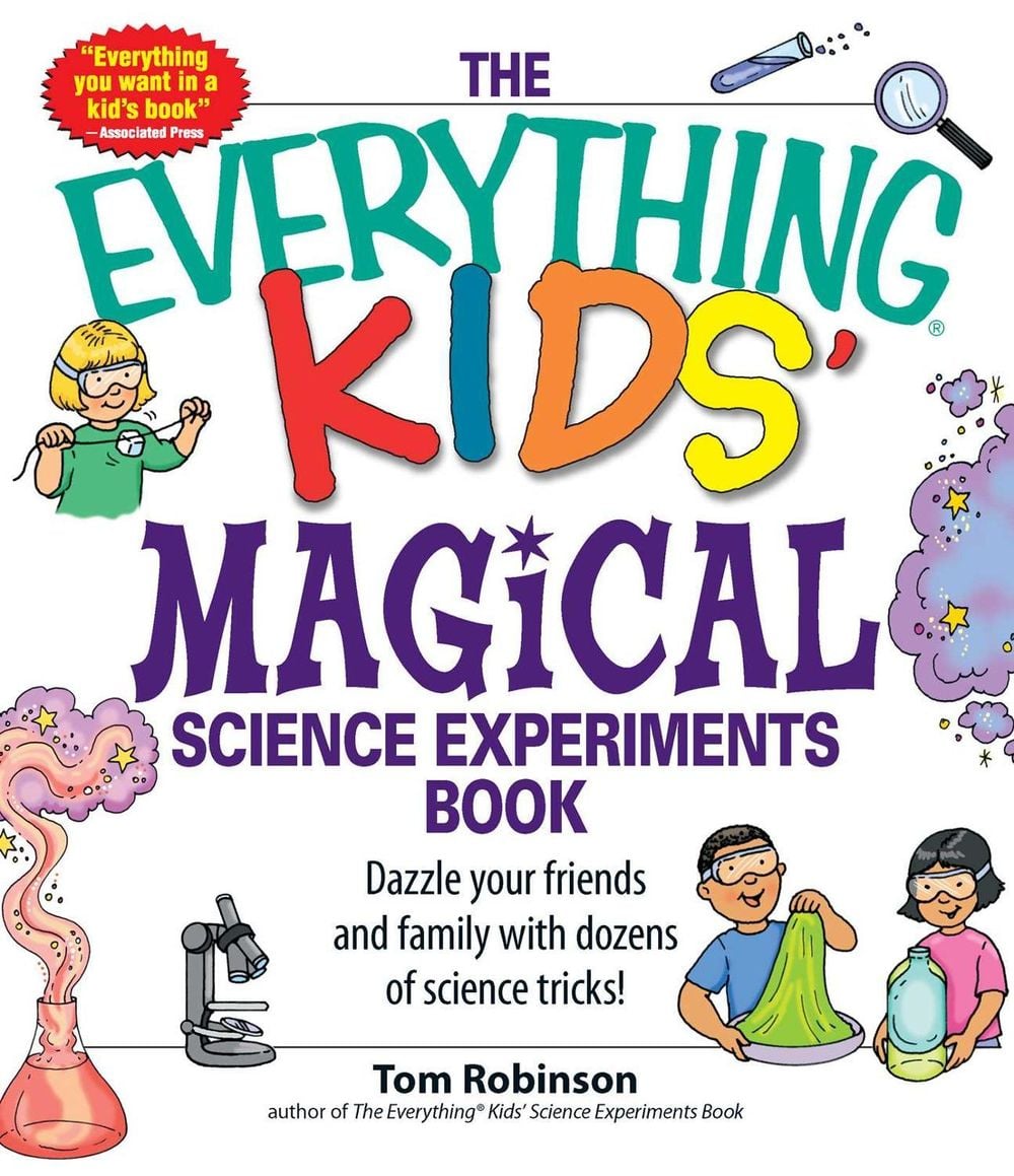 The Everything Kids' Magical Science Experiments Book by Tim Robinson - ISBN: 9781598694260