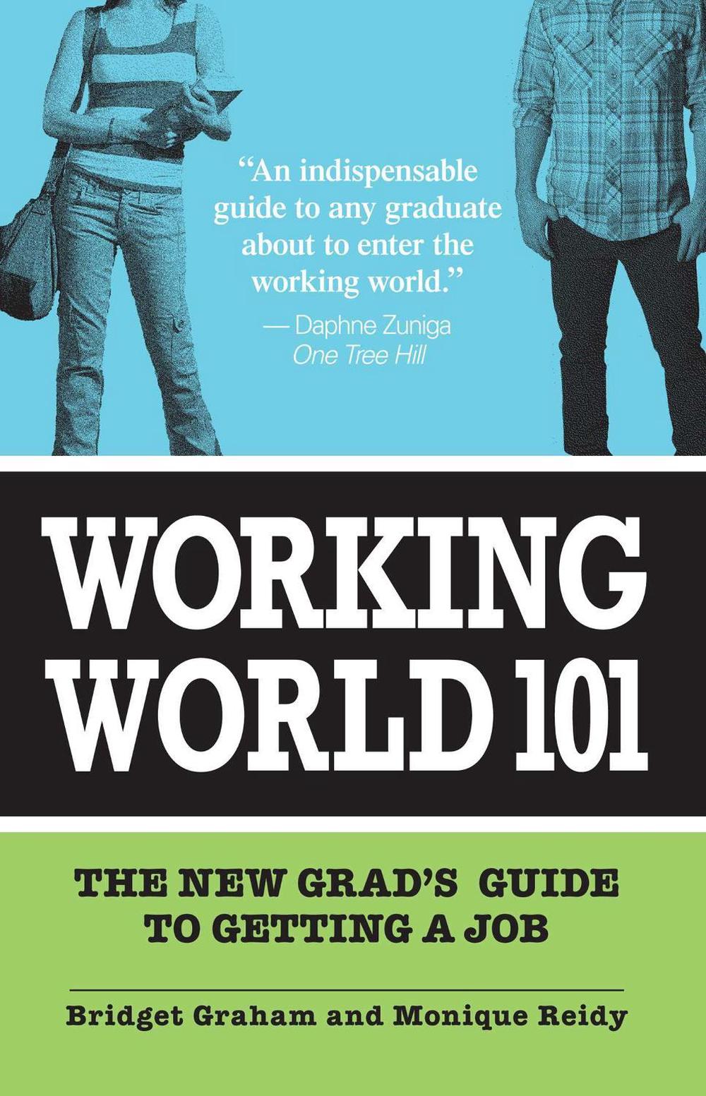 Working World 101 by Bridget Graham - ISBN: 9781598694956