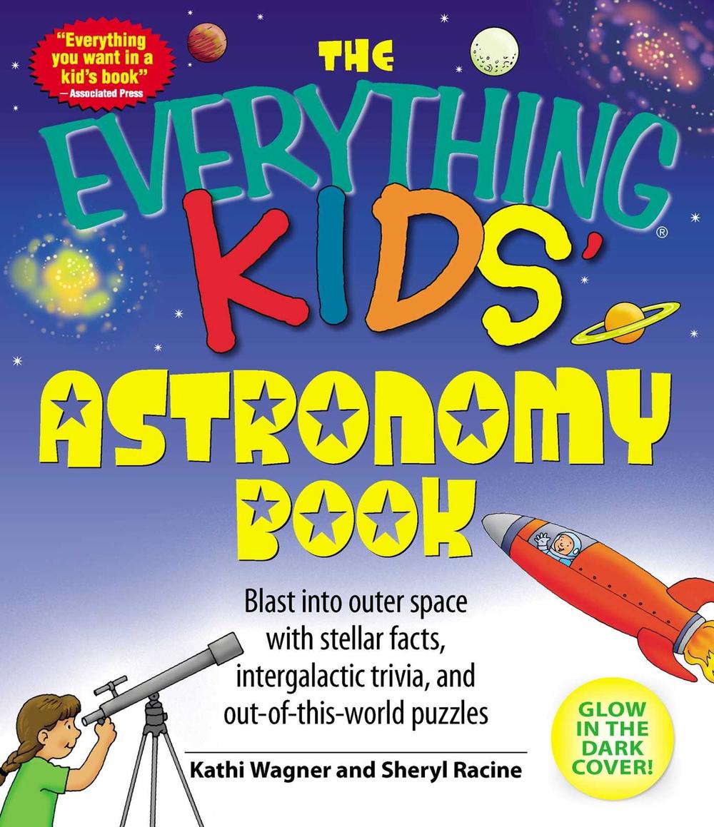 The Everything Kids' Astronomy Book by Kathi Wagner - ISBN: 9781598695441