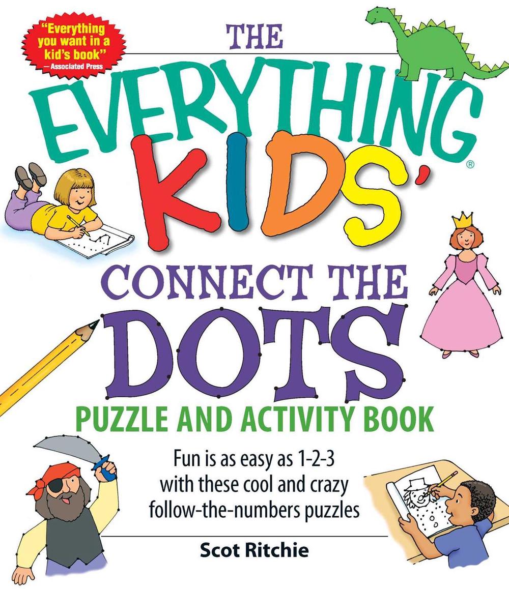 The Everything Kids' Connect the Dots Puzzle and Activity Book by Scot Ritchie - ISBN: 9781598696479