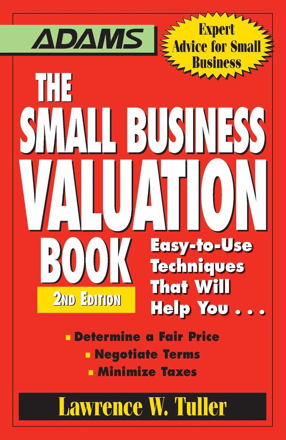 The Small Business Valuation Book by Lawrence W. Tuller - ISBN: 9781598697667