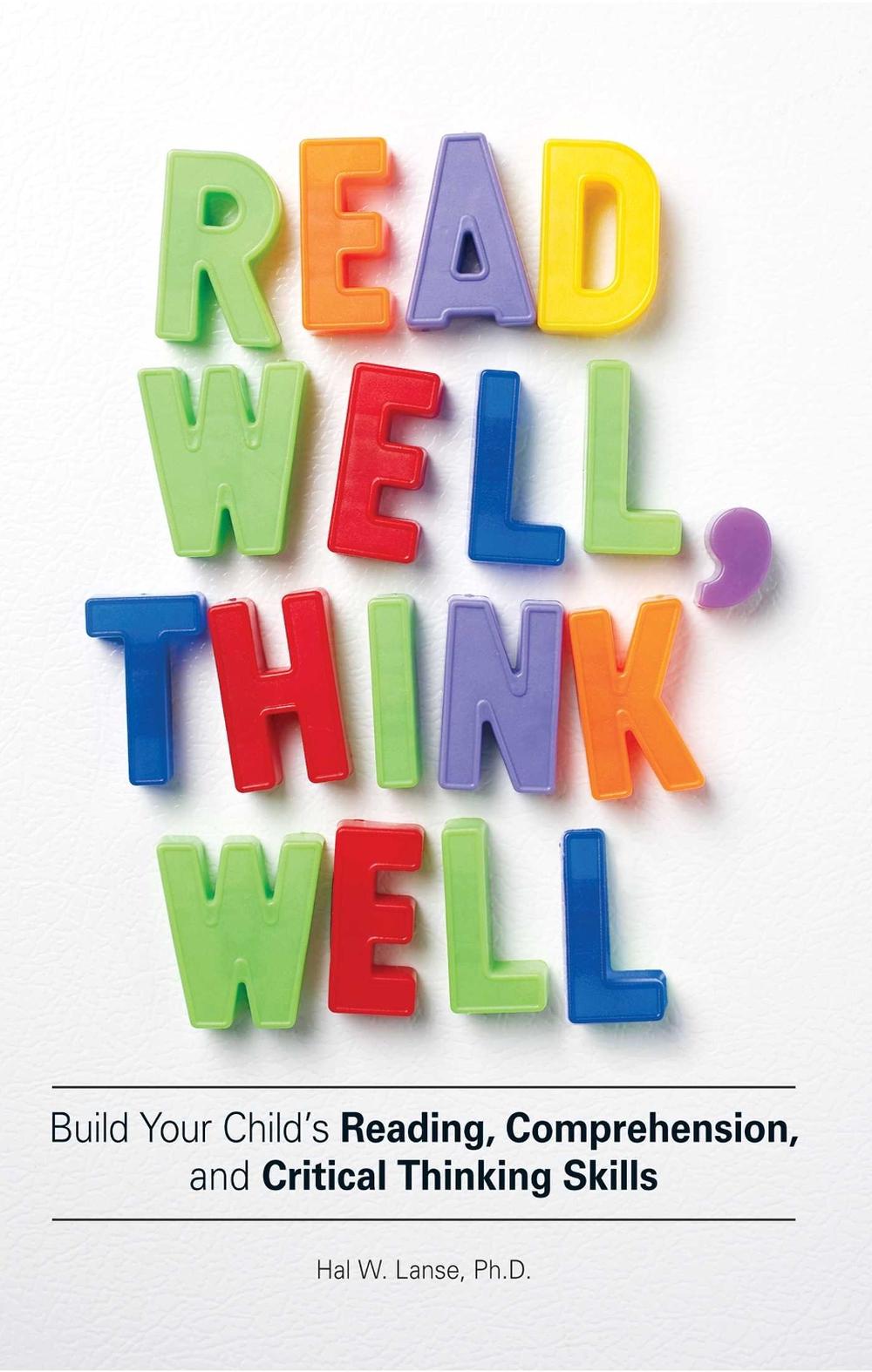Read Well, Think Well by Hal W. Lanse - ISBN: 9781598697827