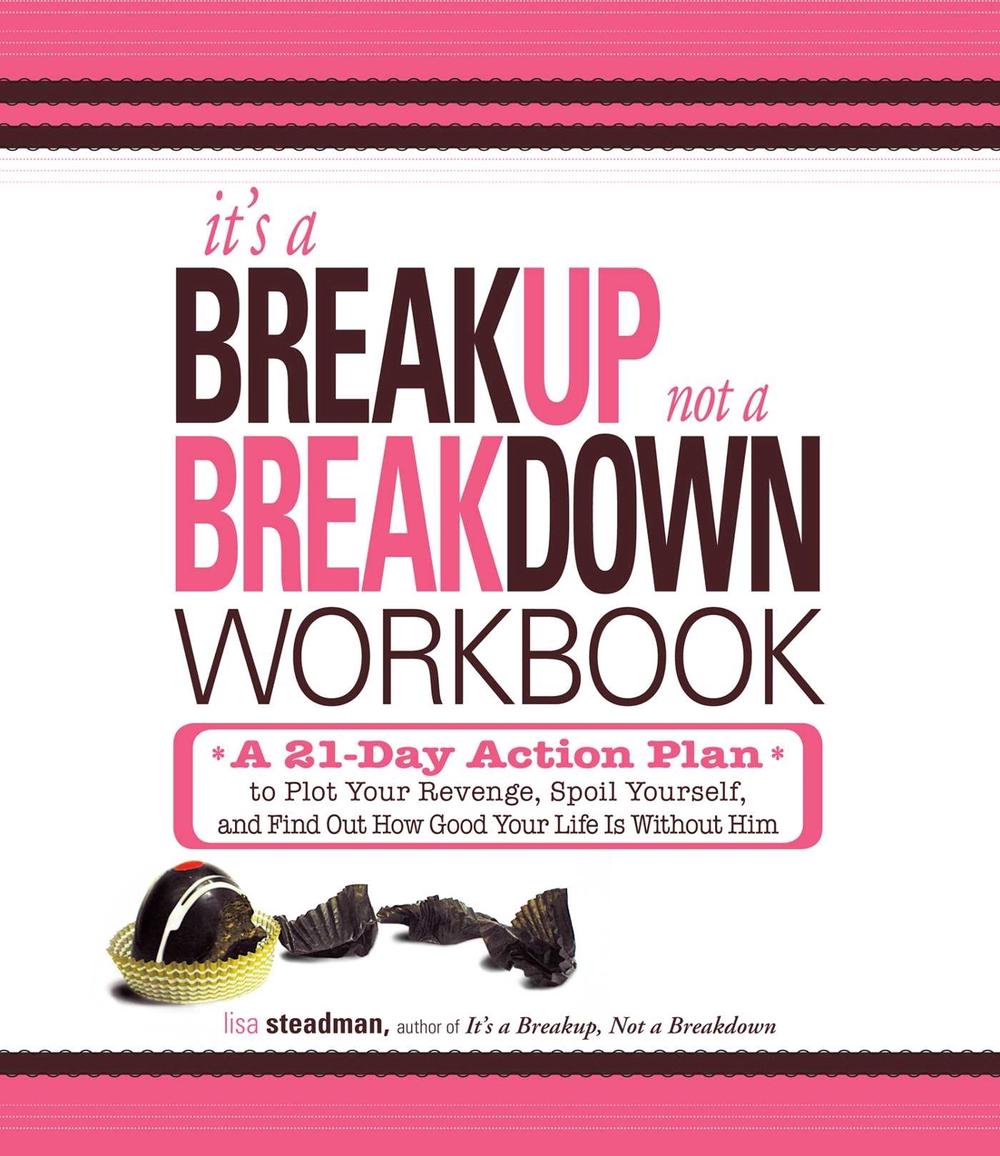 It's a Breakup, Not a Breakdown Workbook by Lisa Steadman - ISBN: 9781598699173