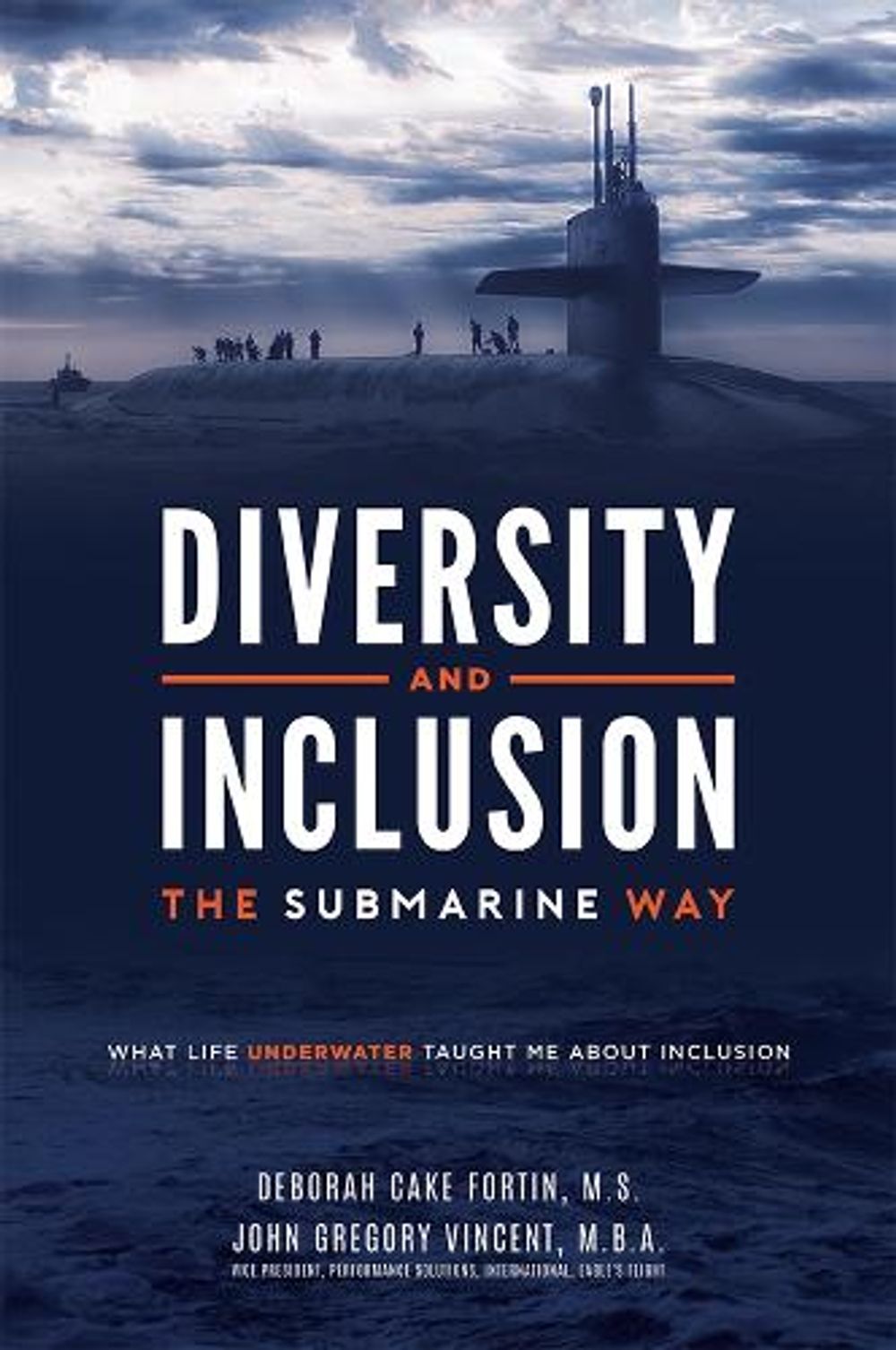 Diversity and Inclusion The Submarine Way by John Gregory Vincent ...
