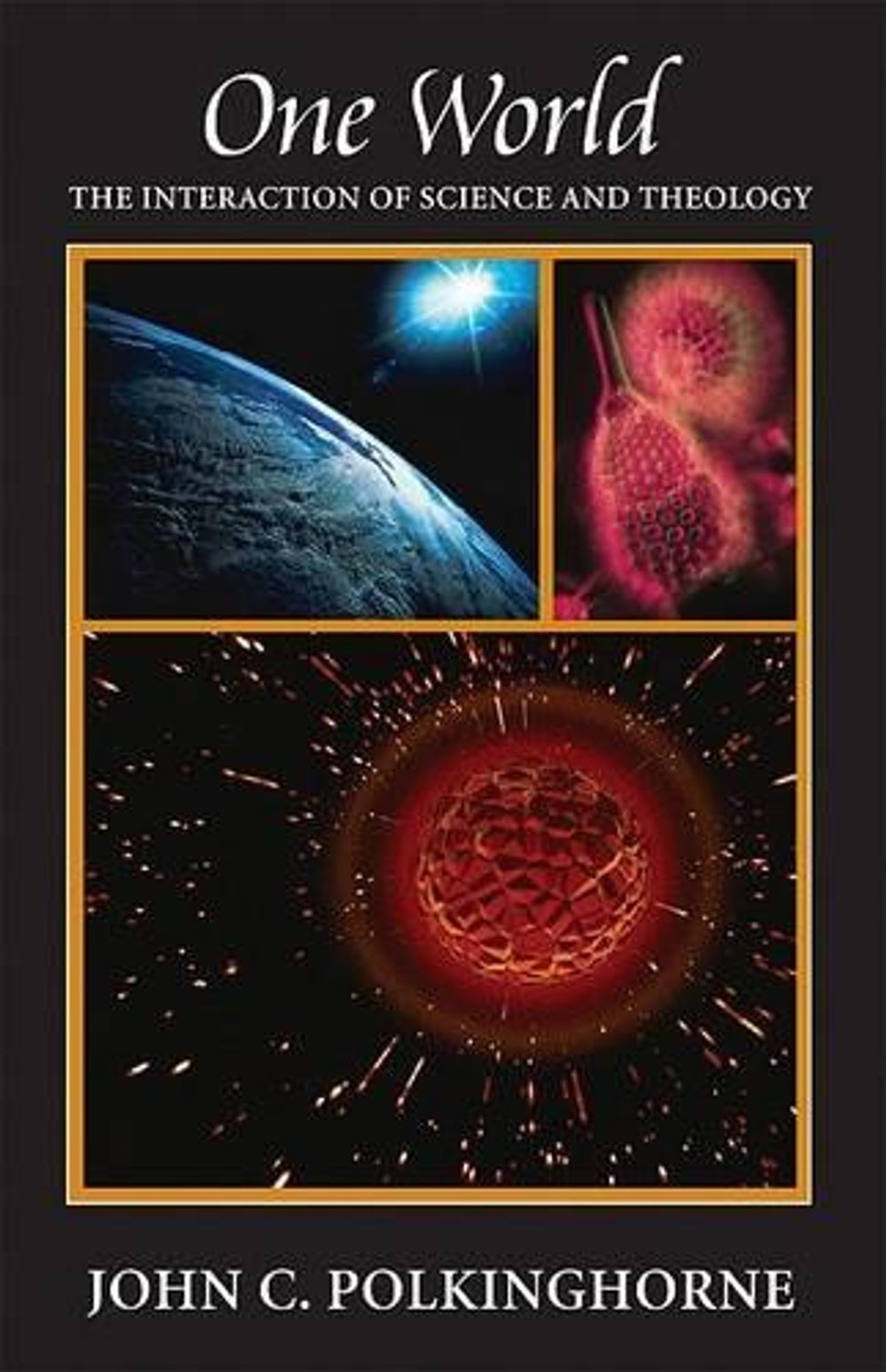 One World by John C. Polkinghorne - ISBN: 9781599471112